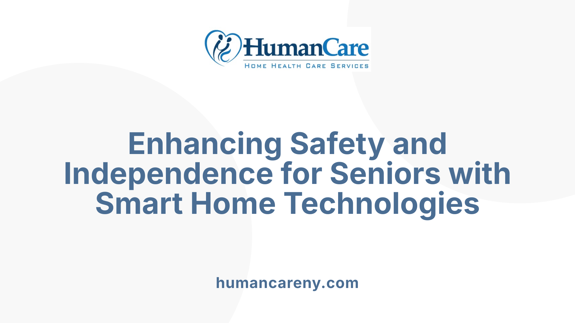 Enhancing Safety and Independence for Seniors with Smart Home Technologies