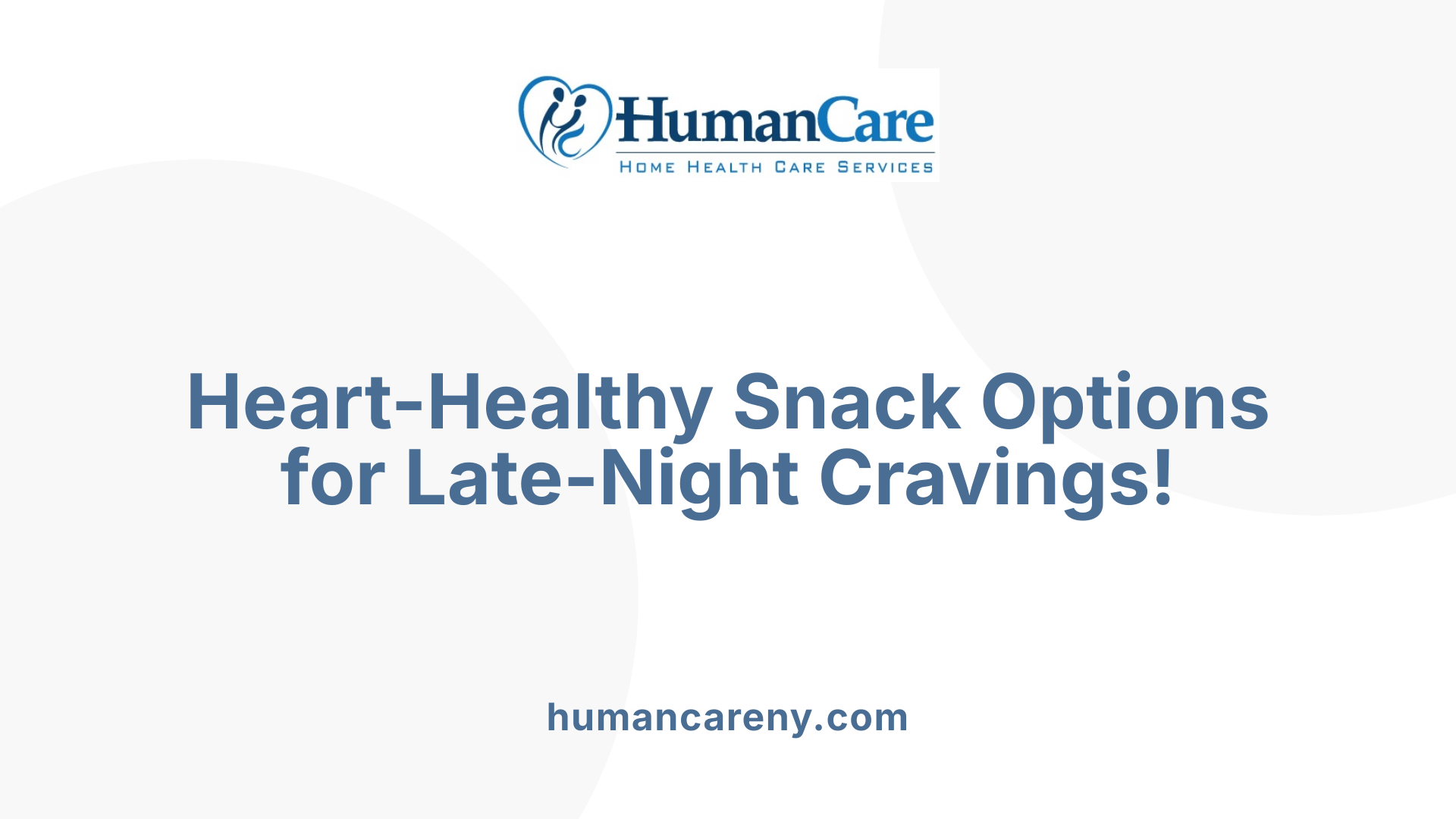 Heart-Healthy Snack Options for Late-Night Cravings!