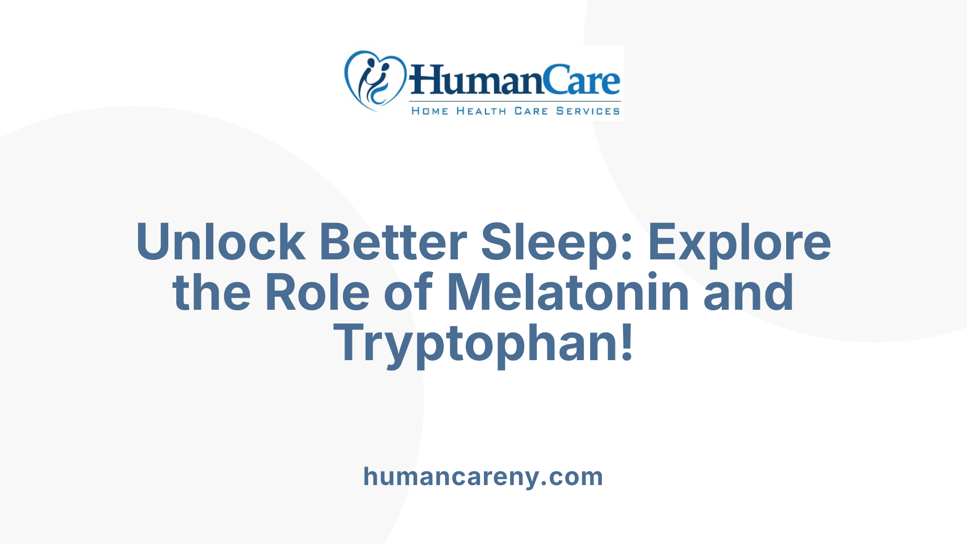 Unlock Better Sleep: Explore the Role of Melatonin and Tryptophan!