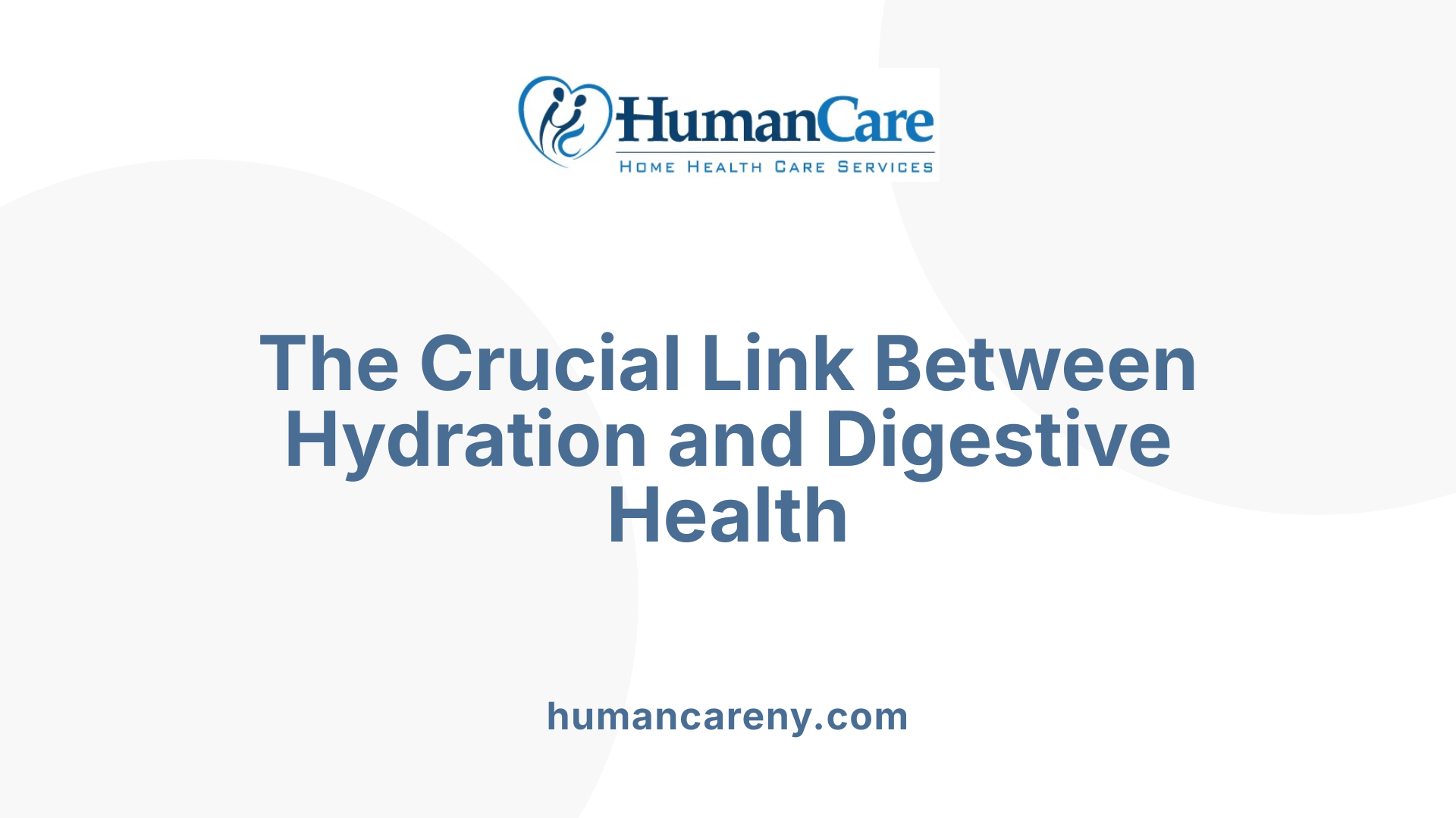 The Crucial Link Between Hydration and Digestive Health