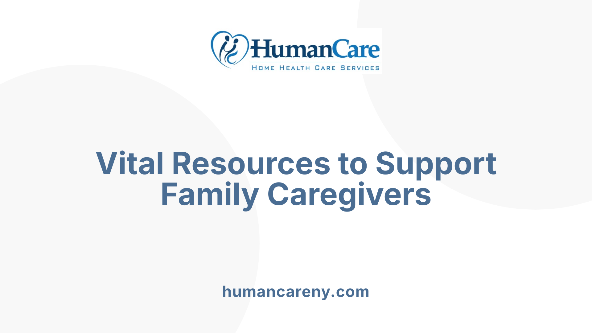 Vital Resources to Support Family Caregivers