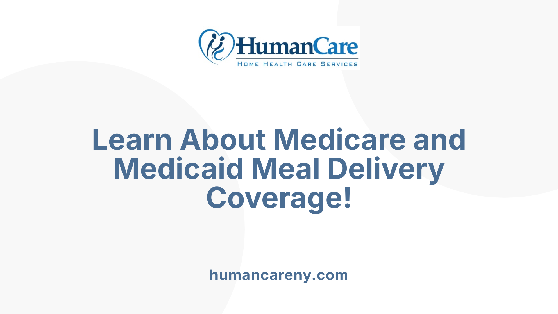Learn About Medicare and Medicaid Meal Delivery Coverage!