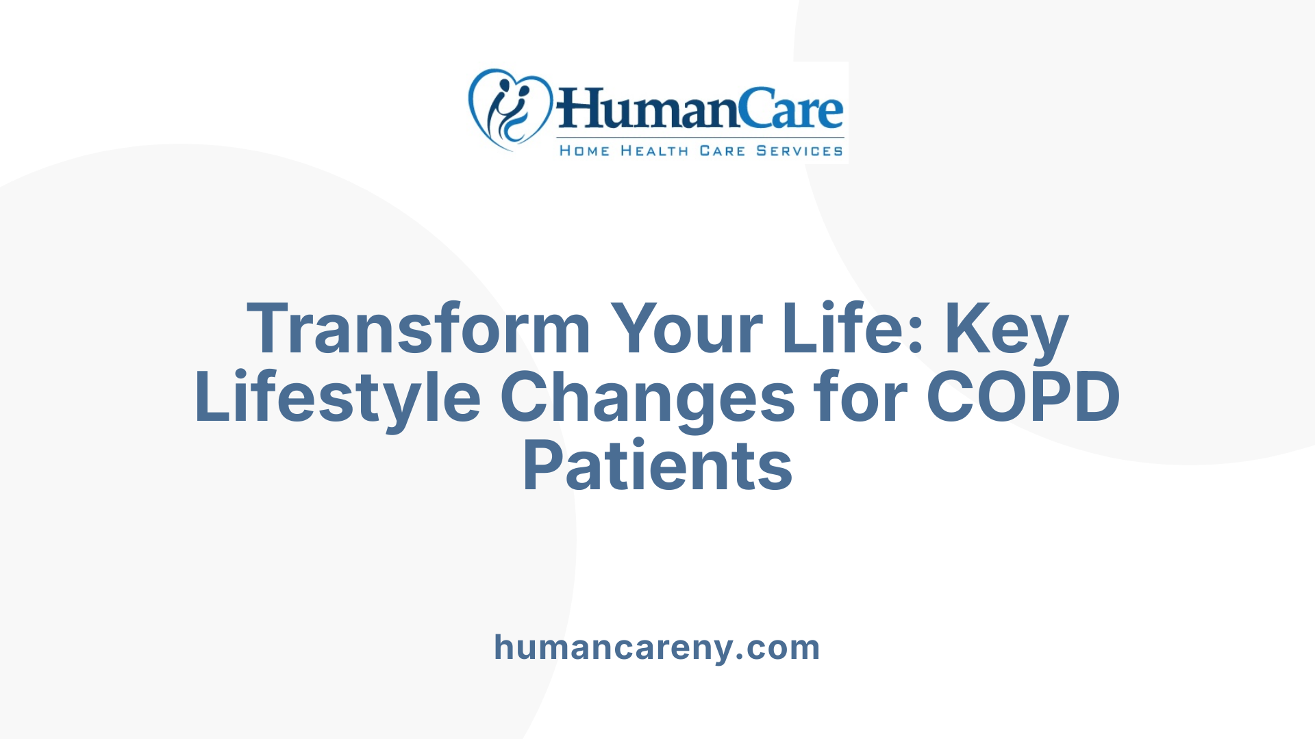 Transform Your Life: Key Lifestyle Changes for COPD Patients