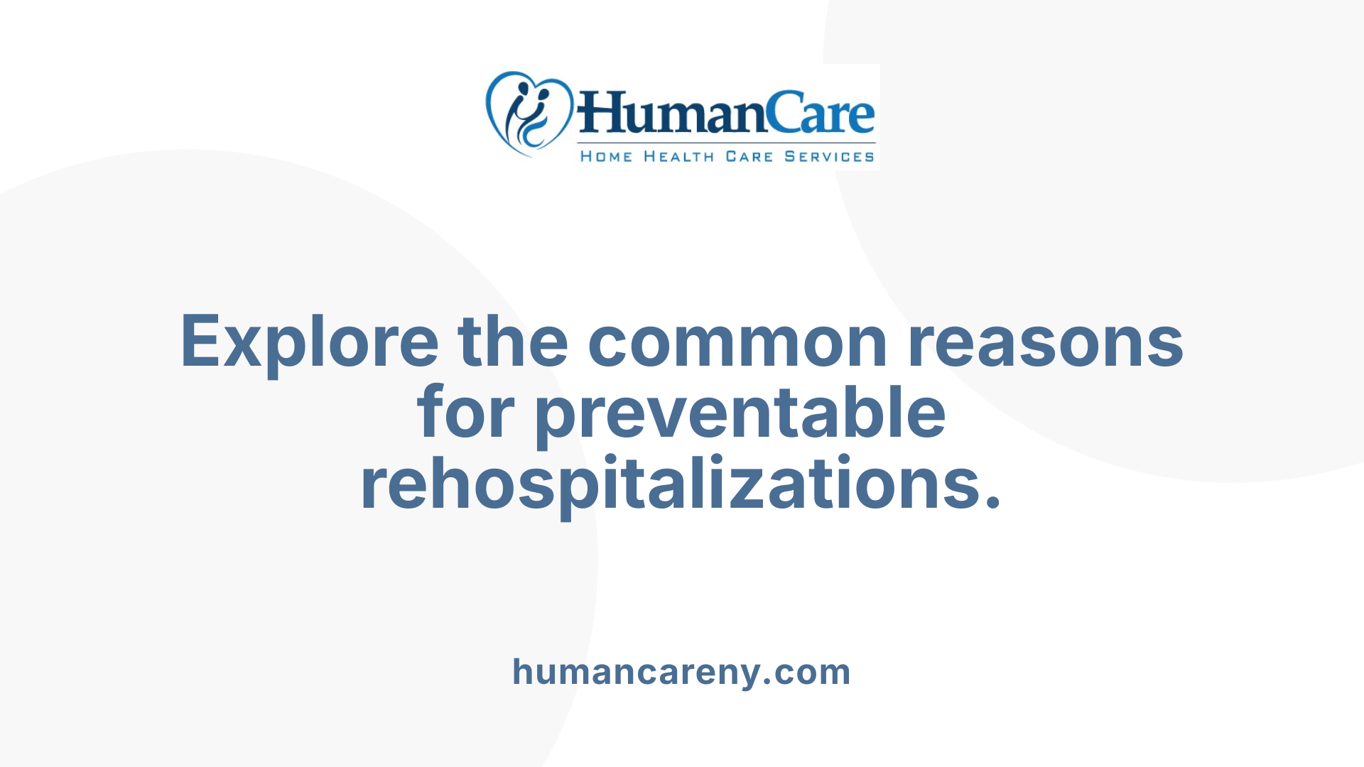 Explore the common reasons for preventable rehospitalizations.
