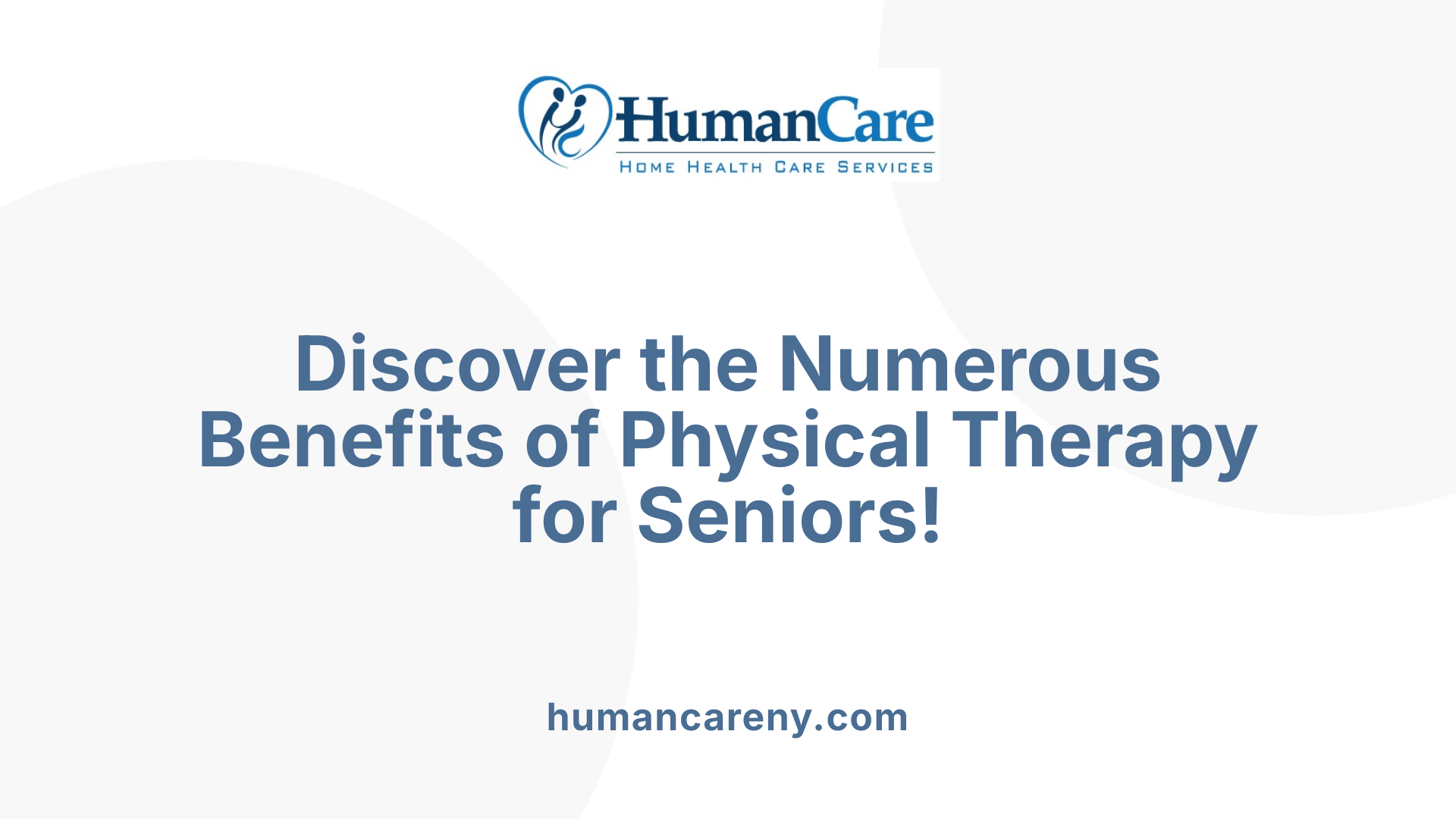 Discover the Numerous Benefits of Physical Therapy for Seniors!