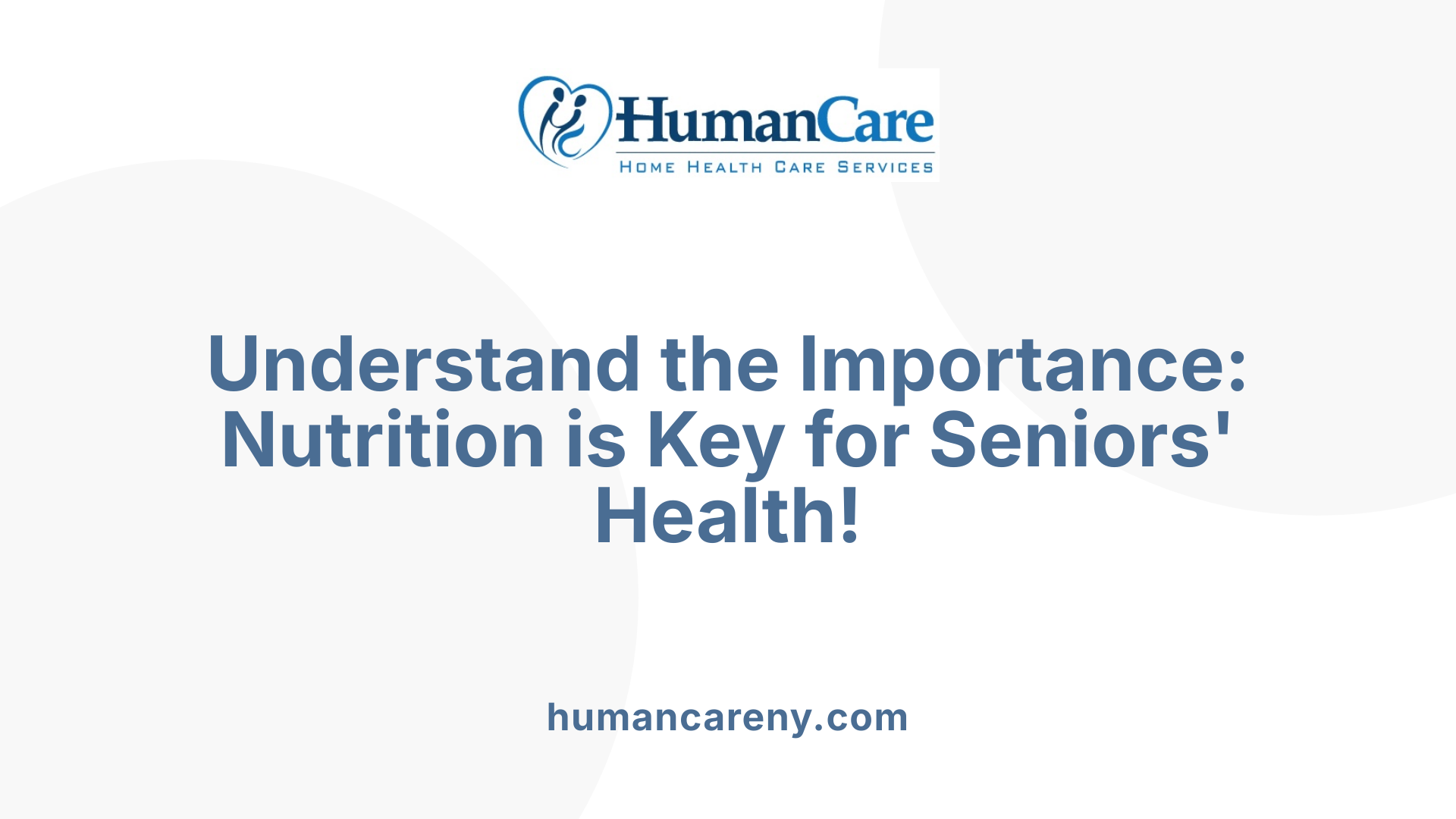 Understand the Importance: Nutrition is Key for Seniors' Health!