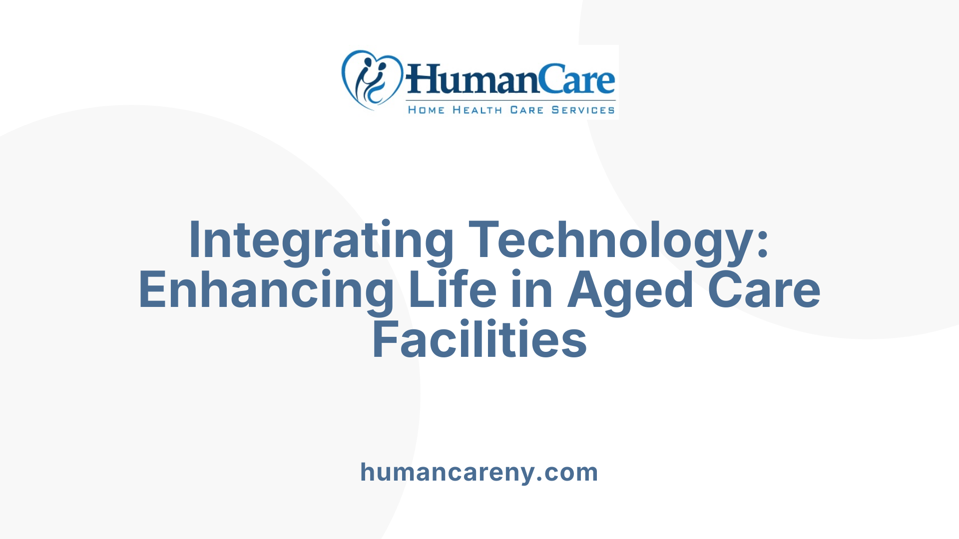 Integrating Technology: Enhancing Life in Aged Care Facilities