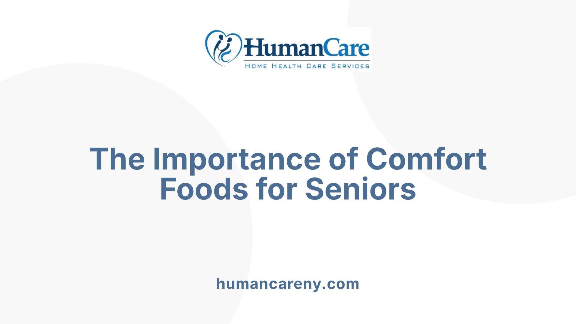 The Importance of Comfort Foods for Seniors