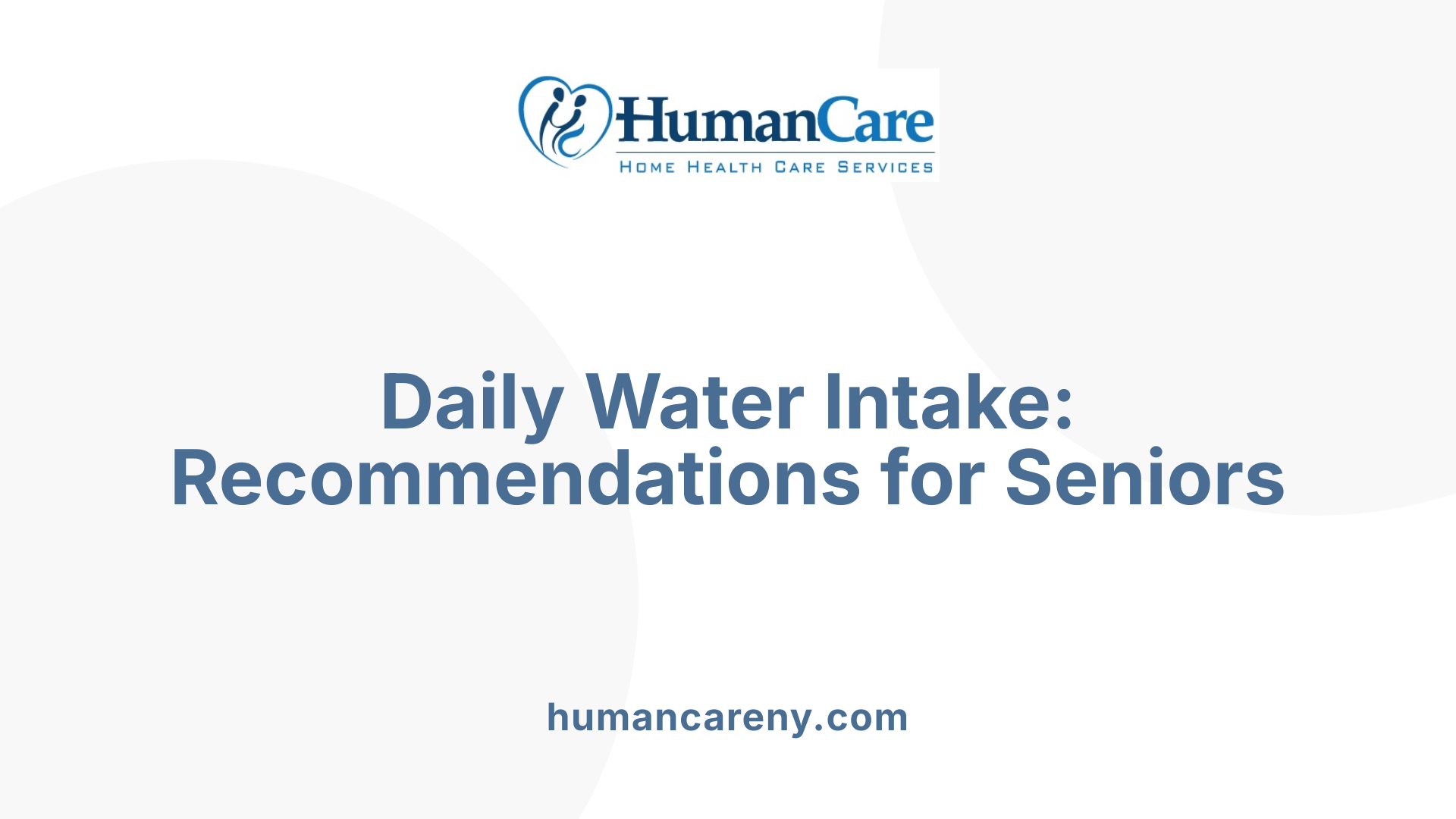 Daily Water Intake: Recommendations for Seniors