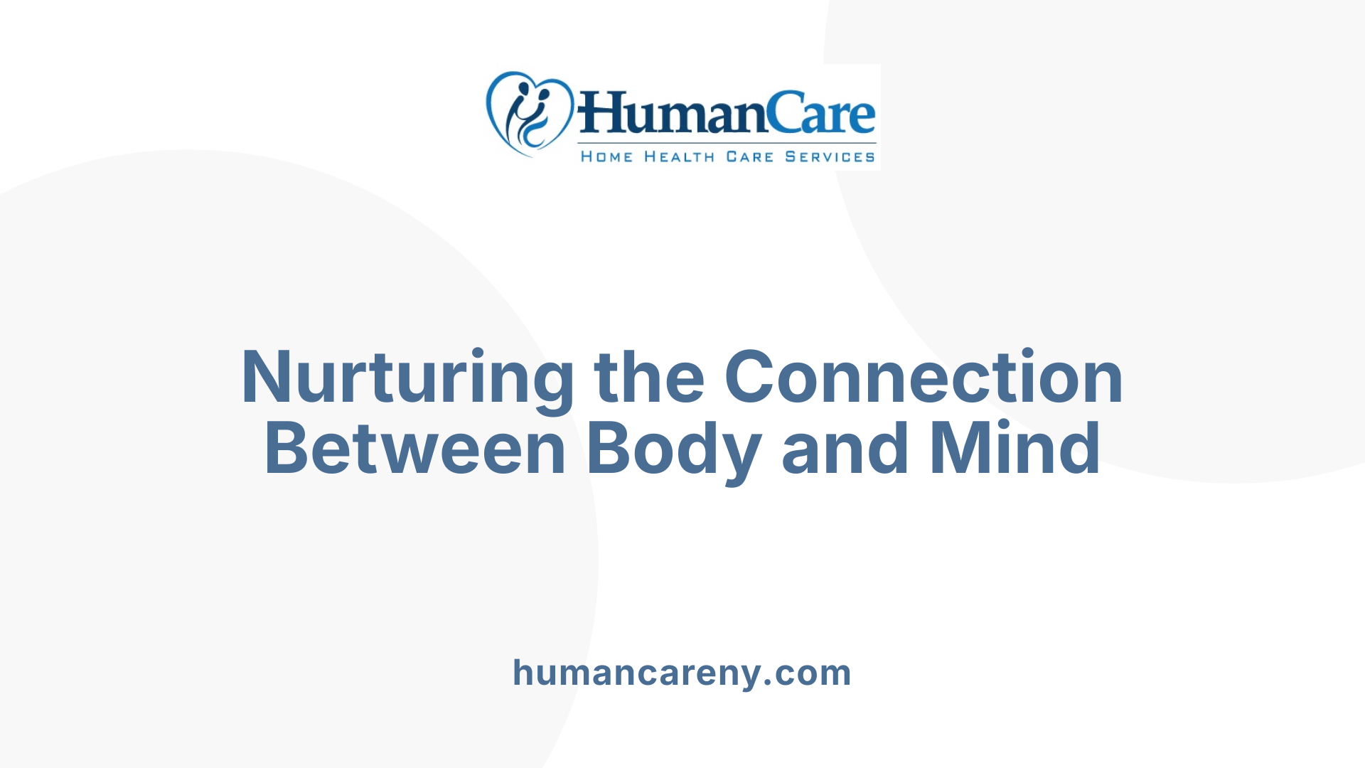 Nurturing the Connection Between Body and Mind