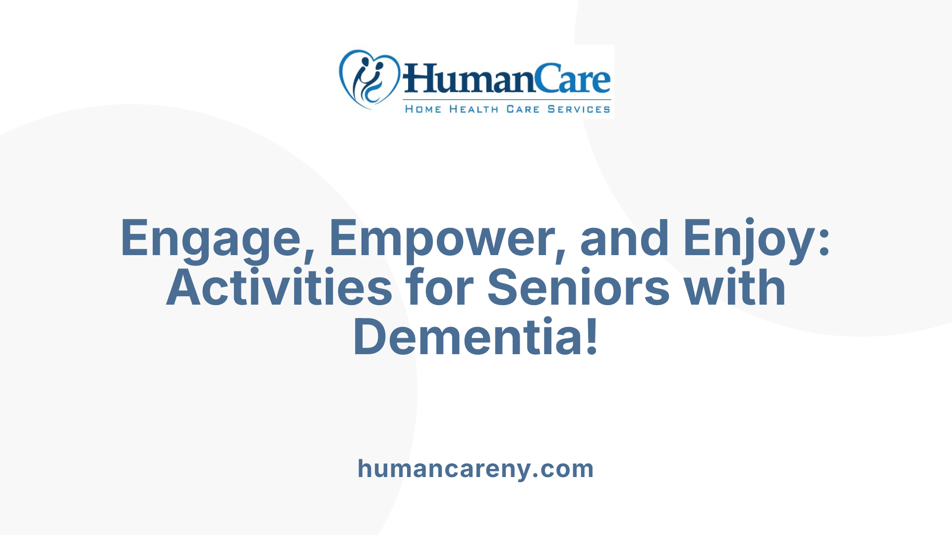 Engage, Empower, and Enjoy: Activities for Seniors with Dementia!