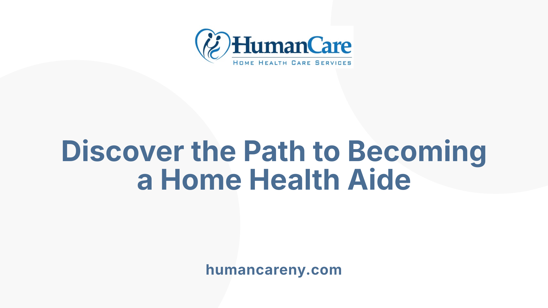 Discover the Path to Becoming a Home Health Aide