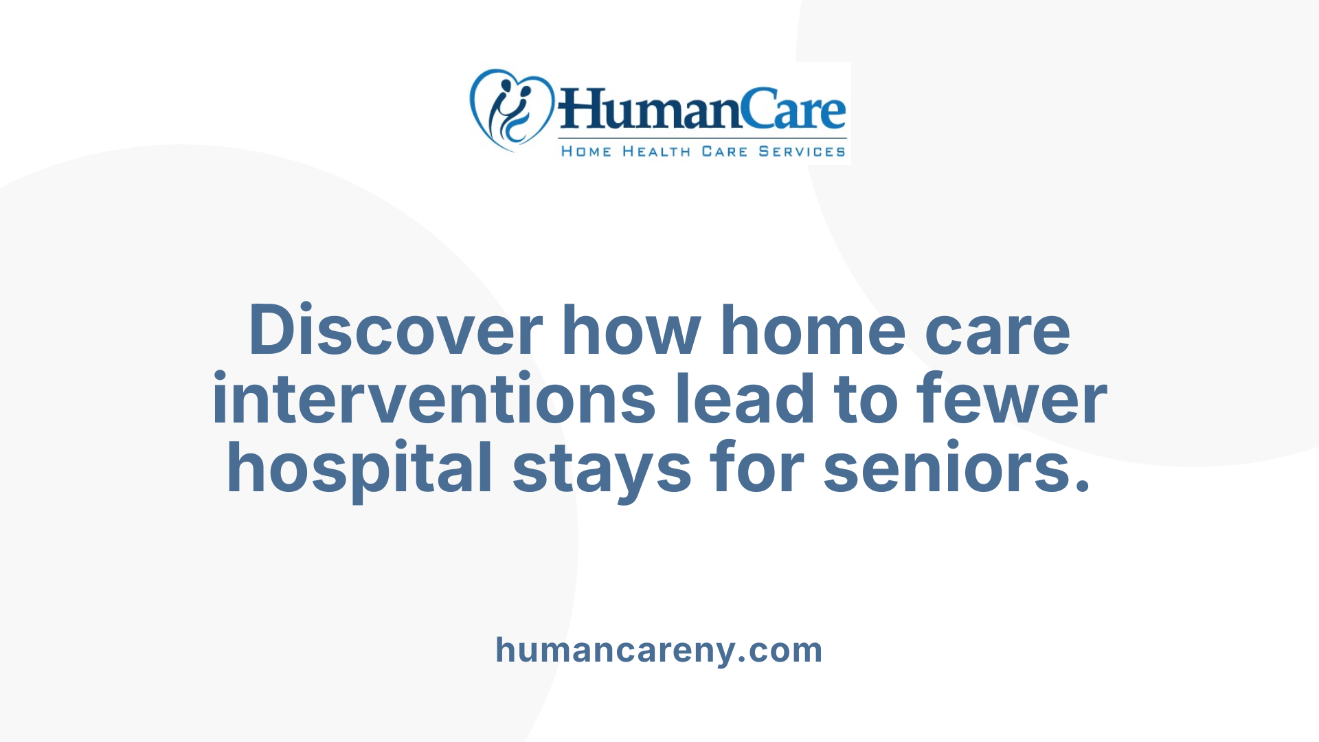 Discover how home care interventions lead to fewer hospital stays for seniors.