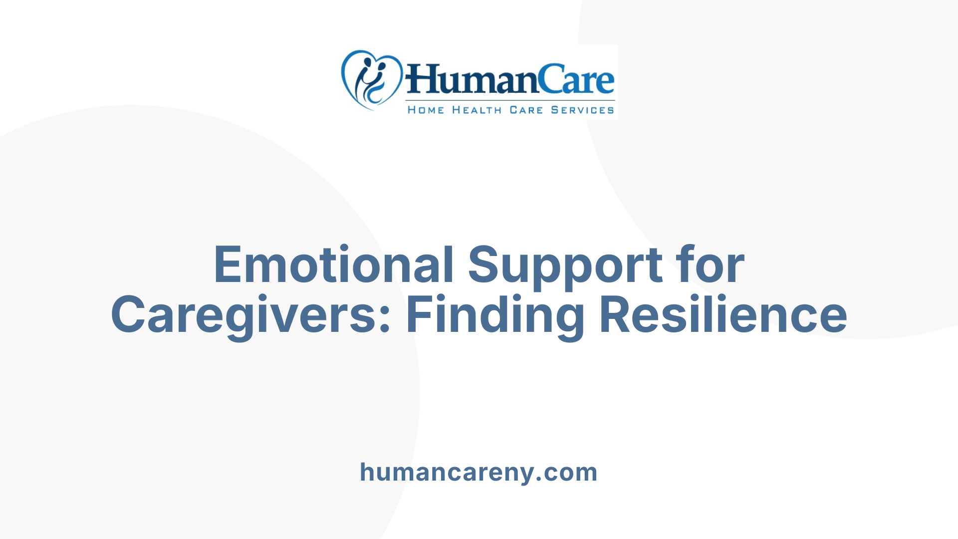 Emotional Support for Caregivers: Finding Resilience