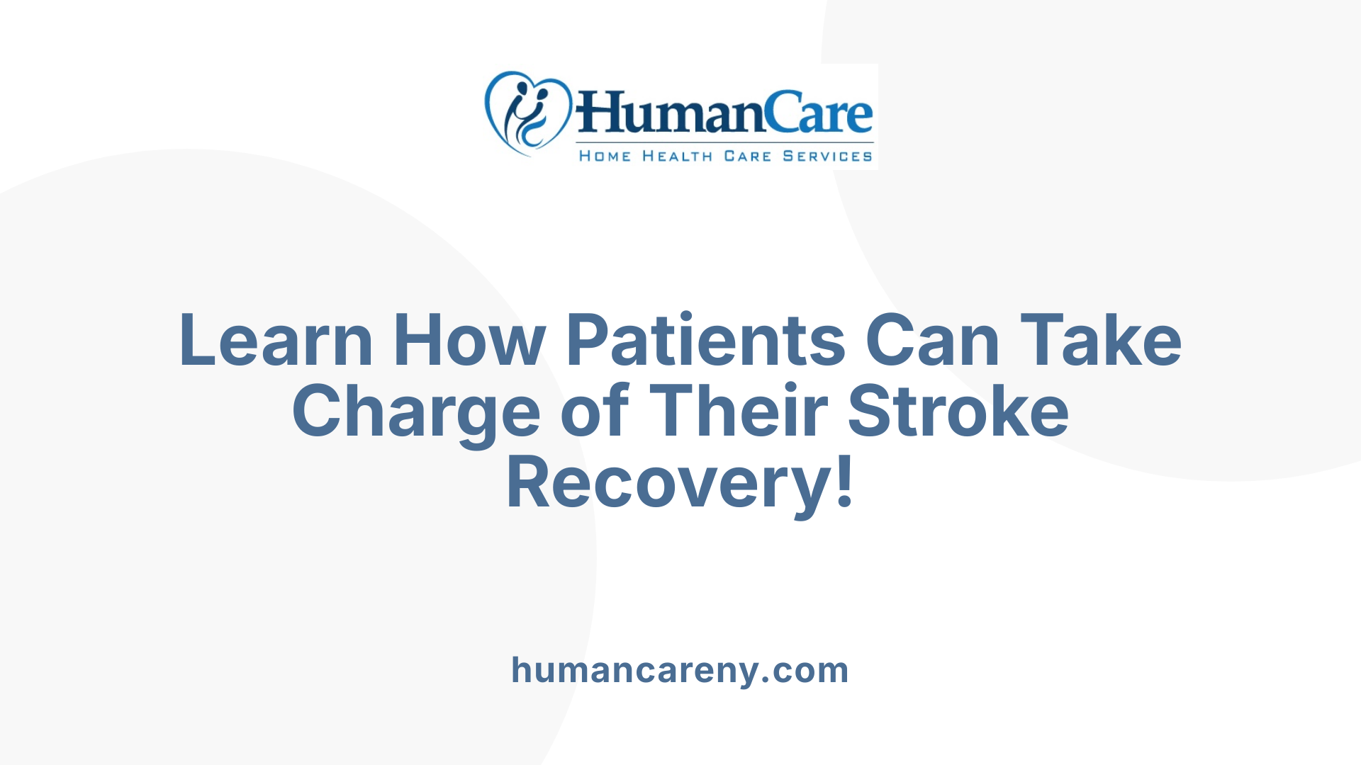 Learn How Patients Can Take Charge of Their Stroke Recovery!