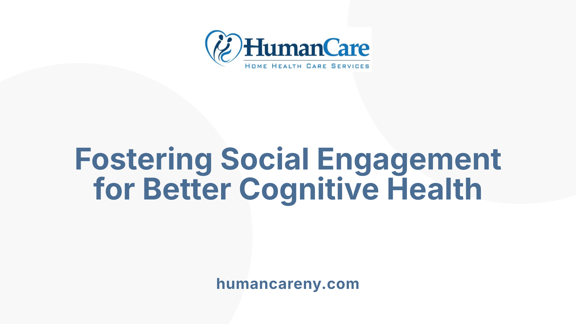 Fostering Social Engagement for Better Cognitive Health