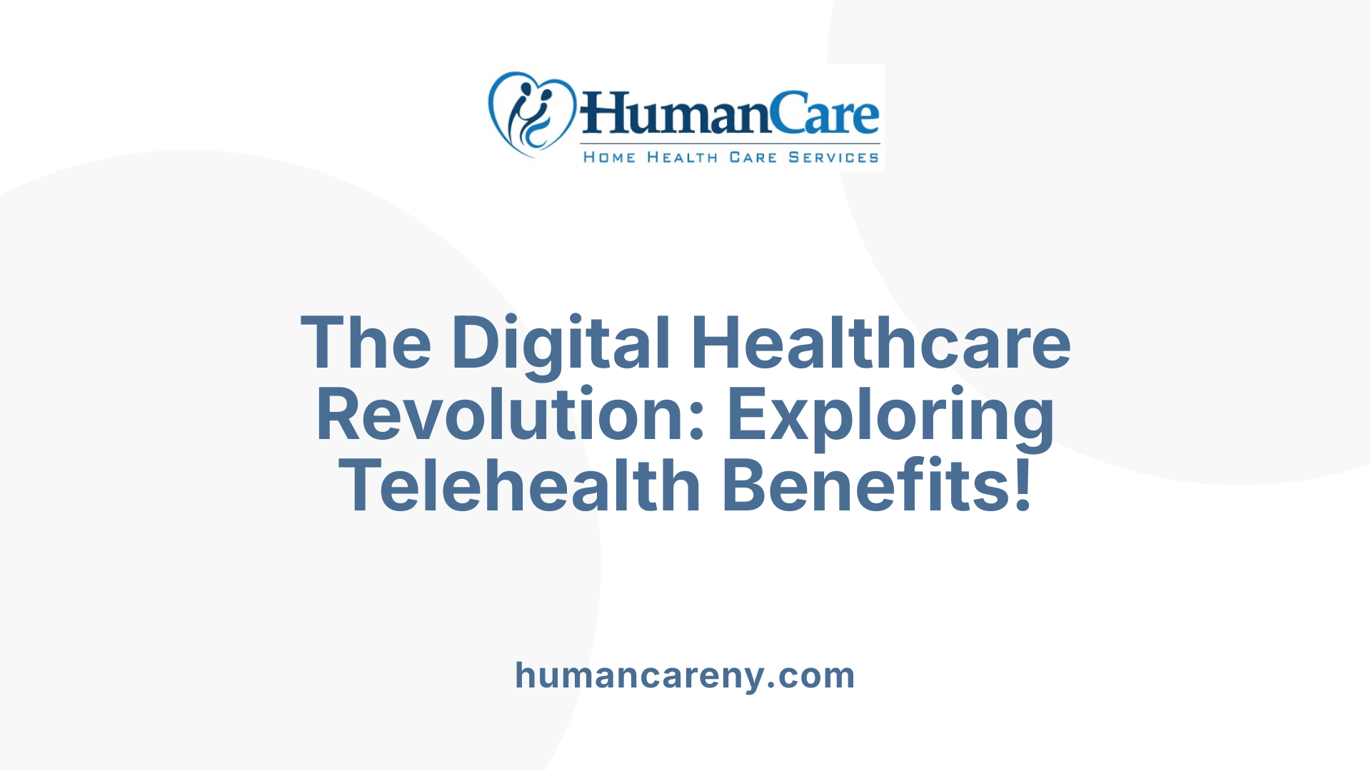 The Digital Healthcare Revolution: Exploring Telehealth Benefits!