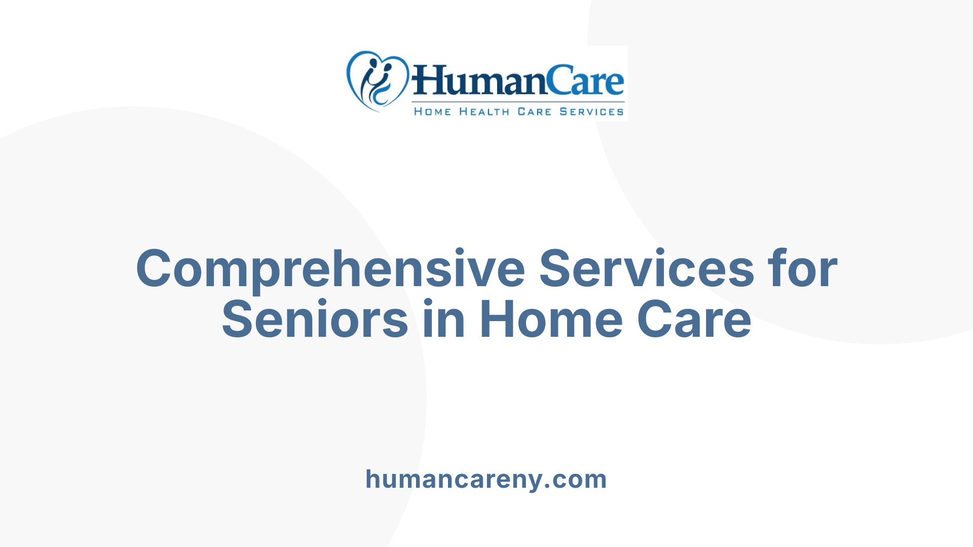 Comprehensive Services for Seniors in Home Care
