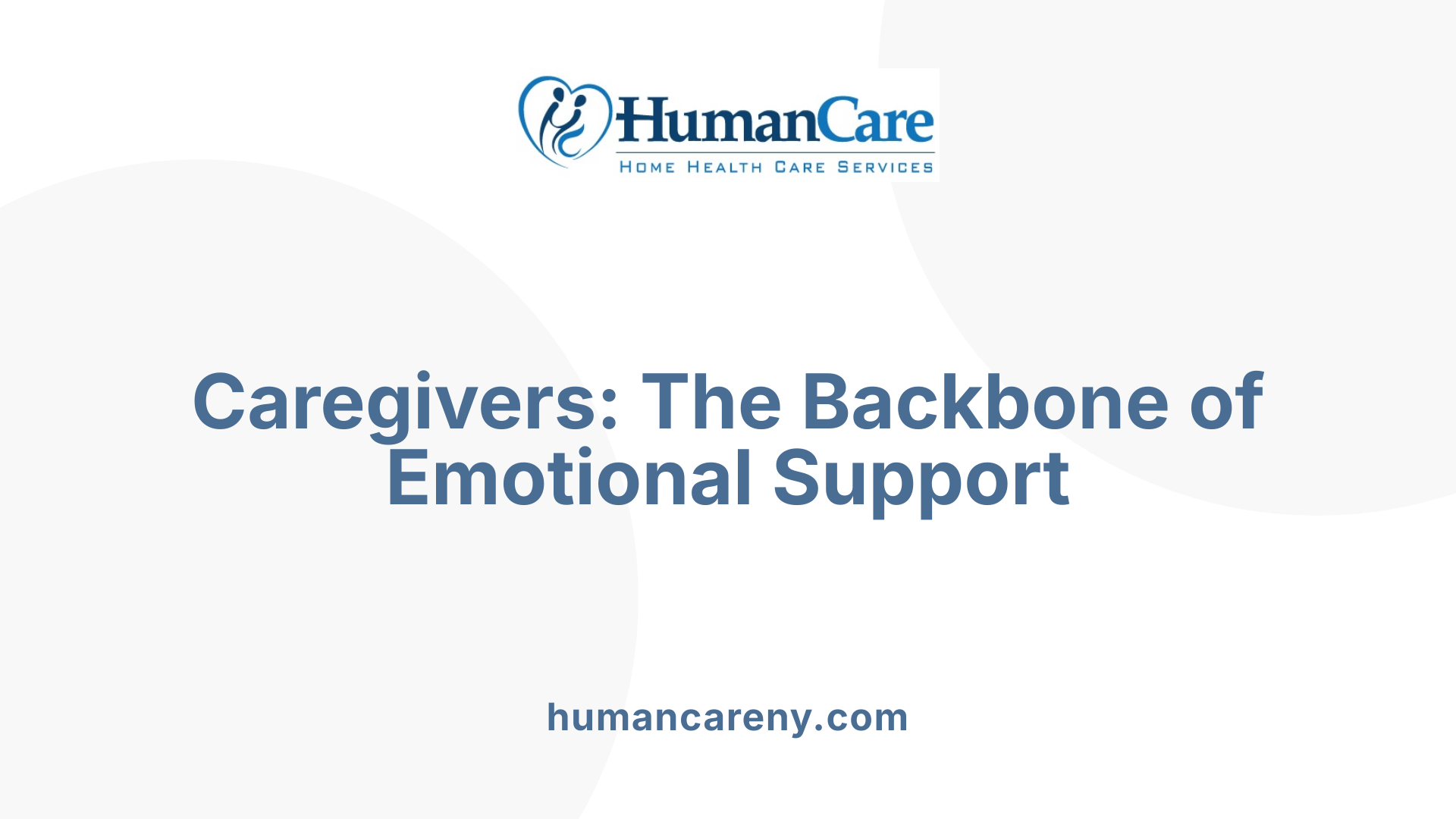 Caregivers: The Backbone of Emotional Support