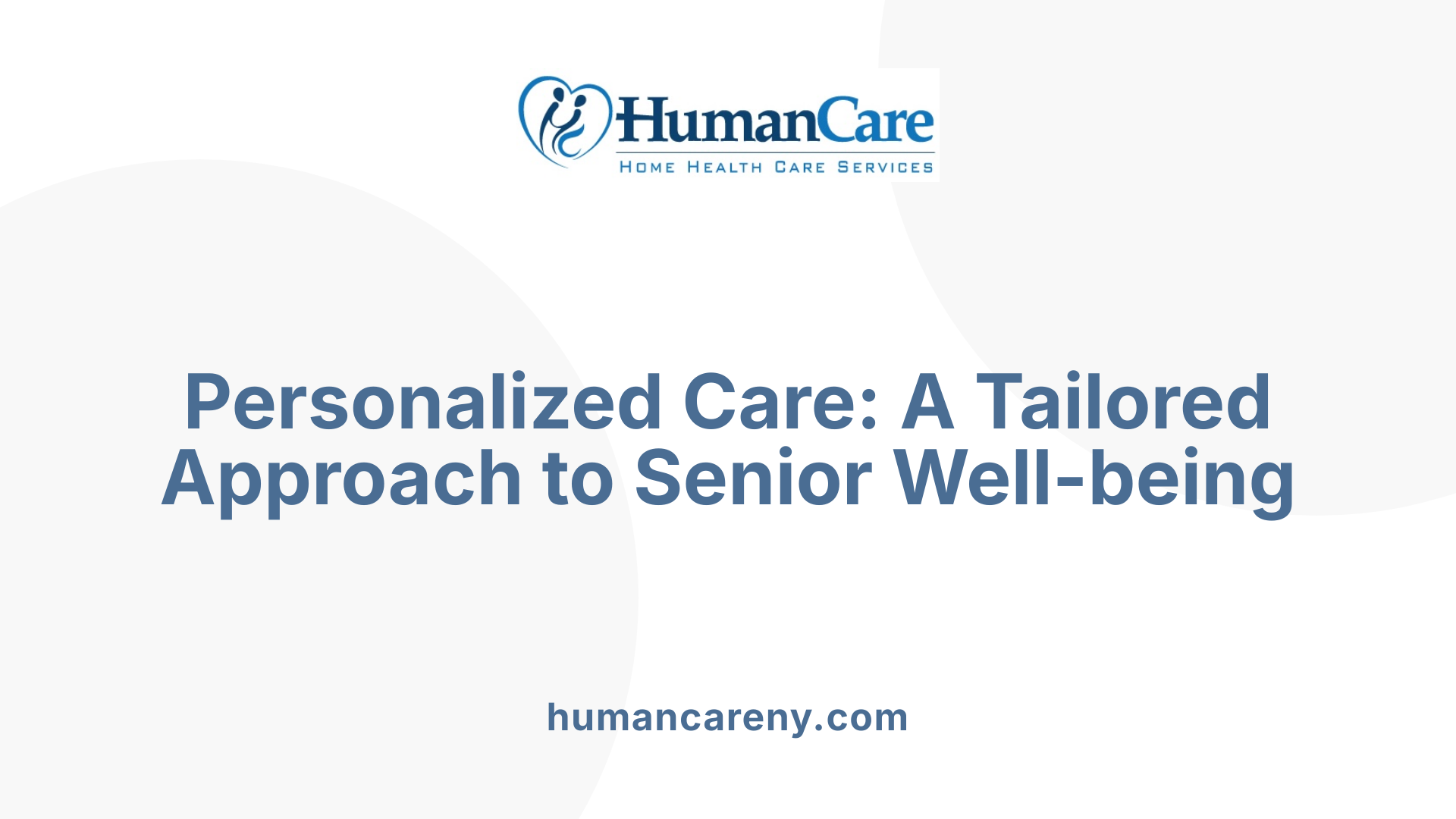 Personalized Care: A Tailored Approach to Senior Well-being
