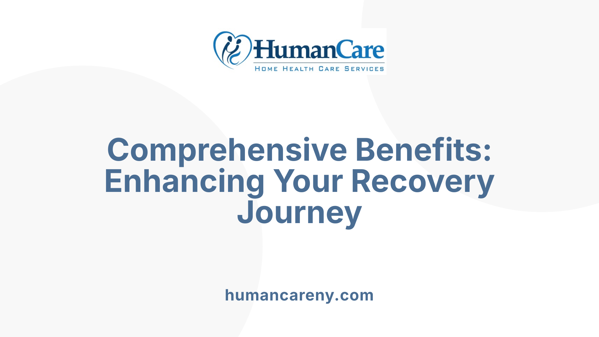 Comprehensive Benefits: Enhancing Your Recovery Journey