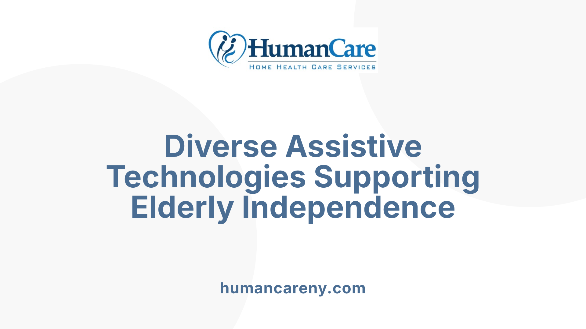 Diverse Assistive Technologies Supporting Elderly Independence