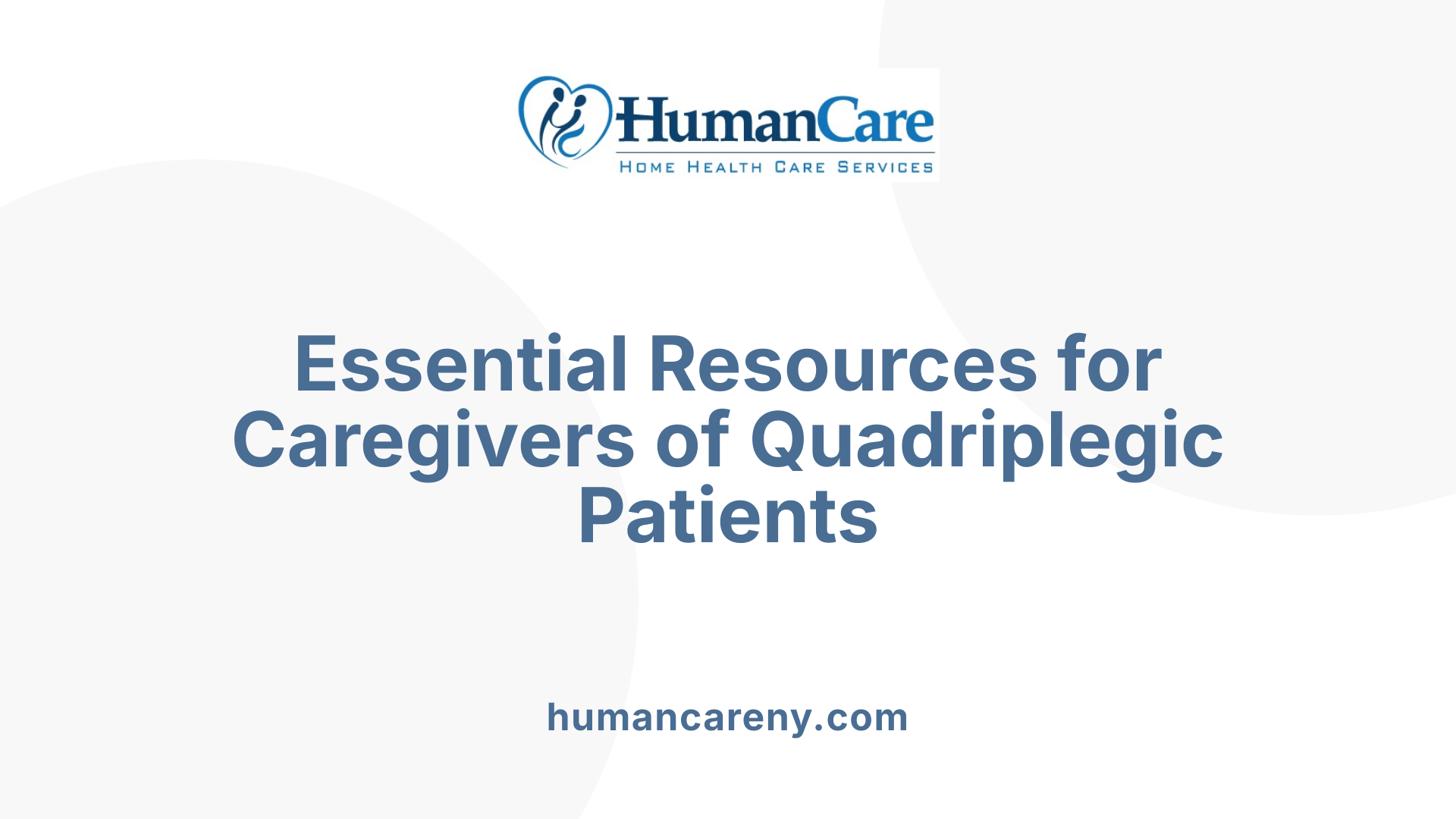 Essential Resources for Caregivers of Quadriplegic Patients