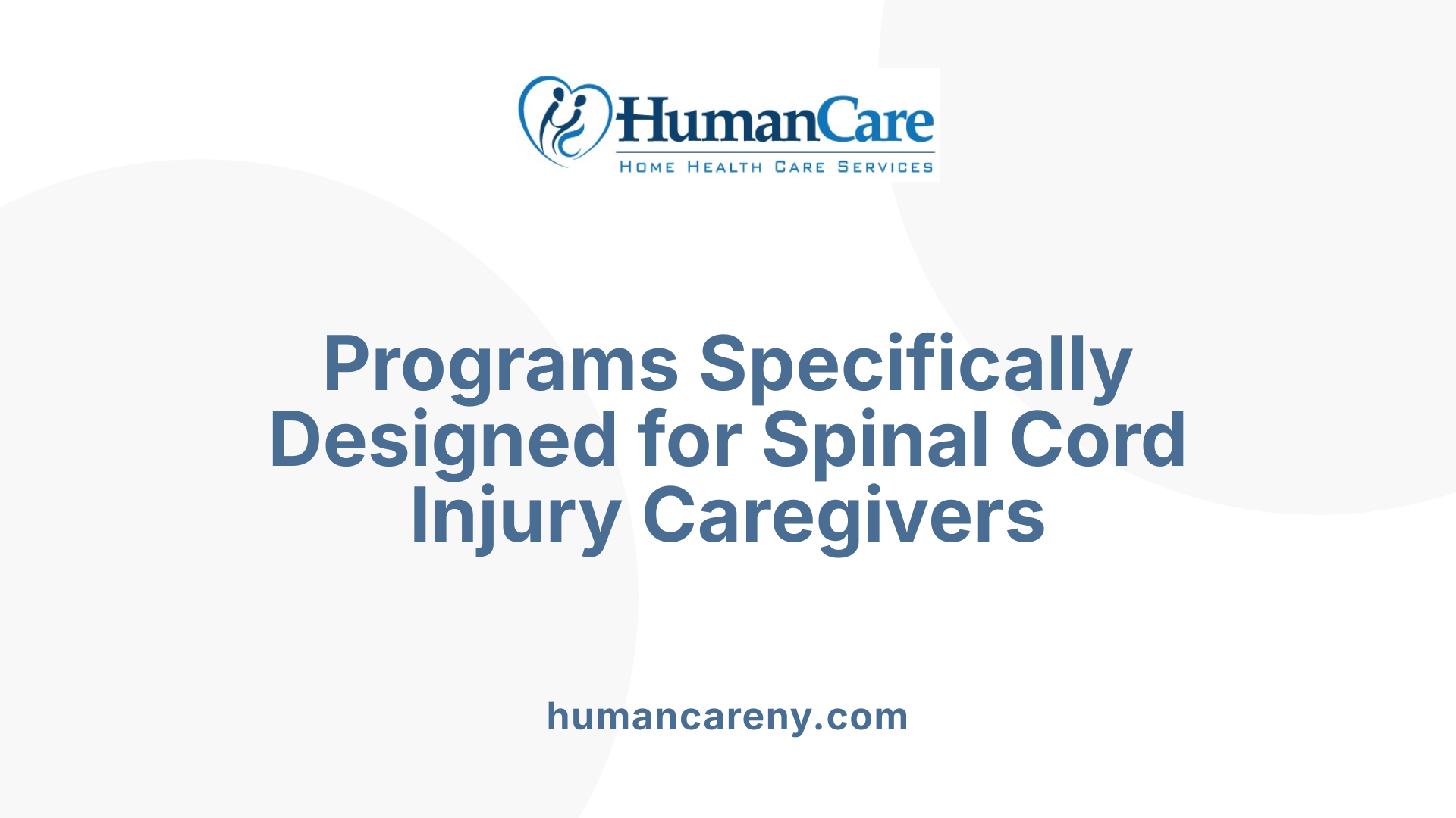 Programs Specifically Designed for Spinal Cord Injury Caregivers