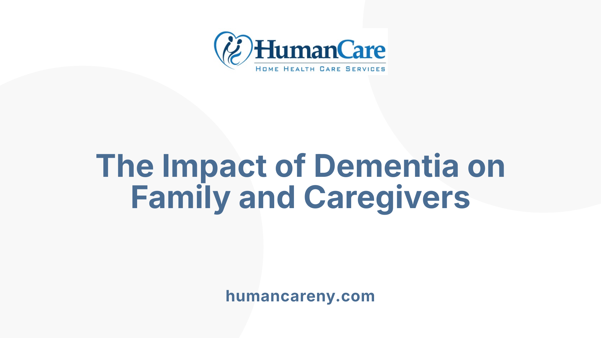 The Impact of Dementia on Family and Caregivers