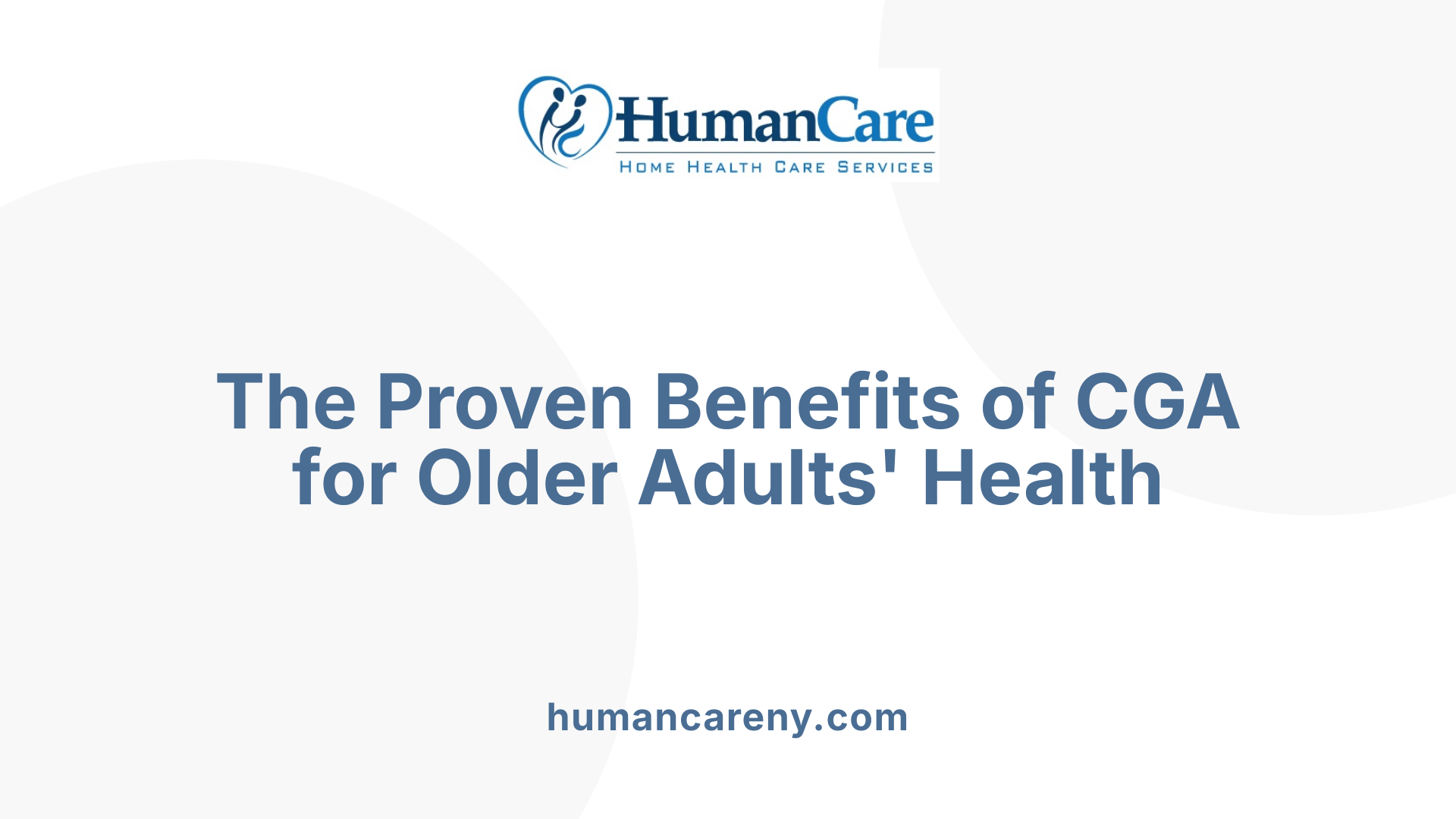 The Proven Benefits of CGA for Older Adults' Health