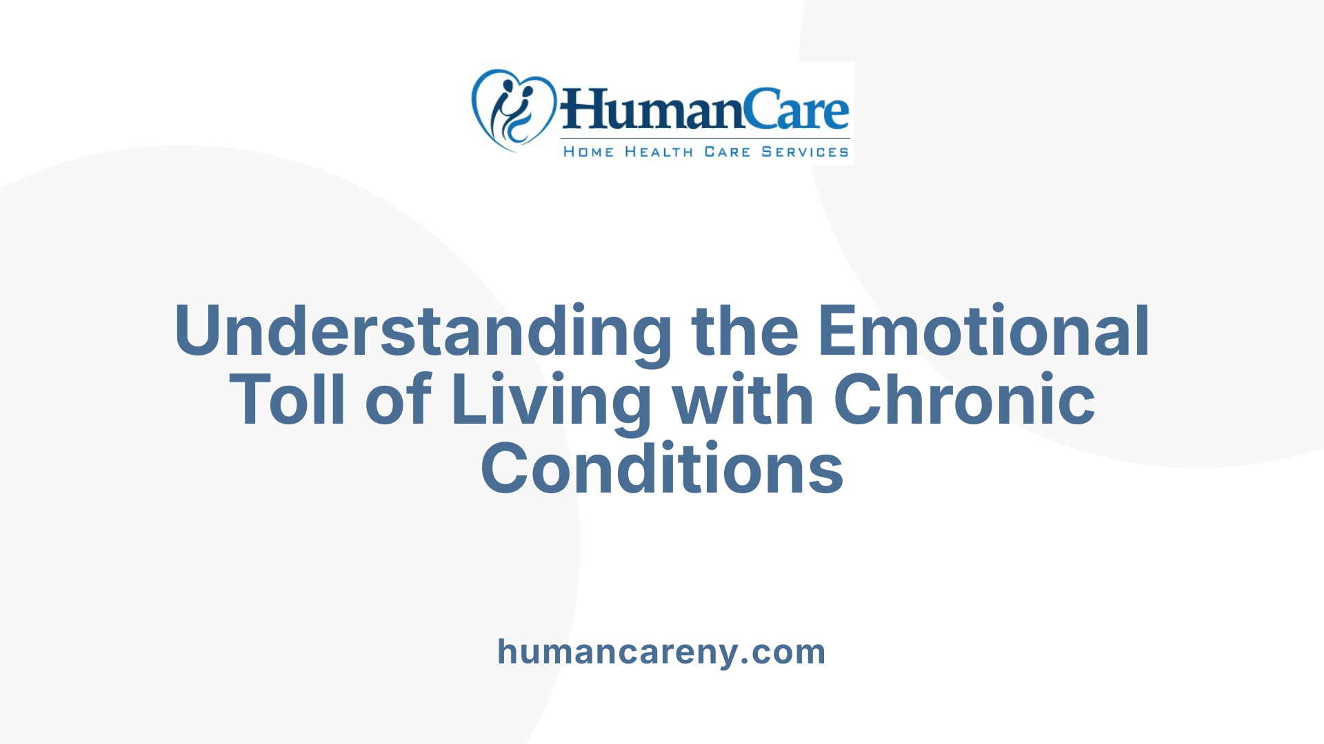 Understanding the Emotional Toll of Living with Chronic Conditions