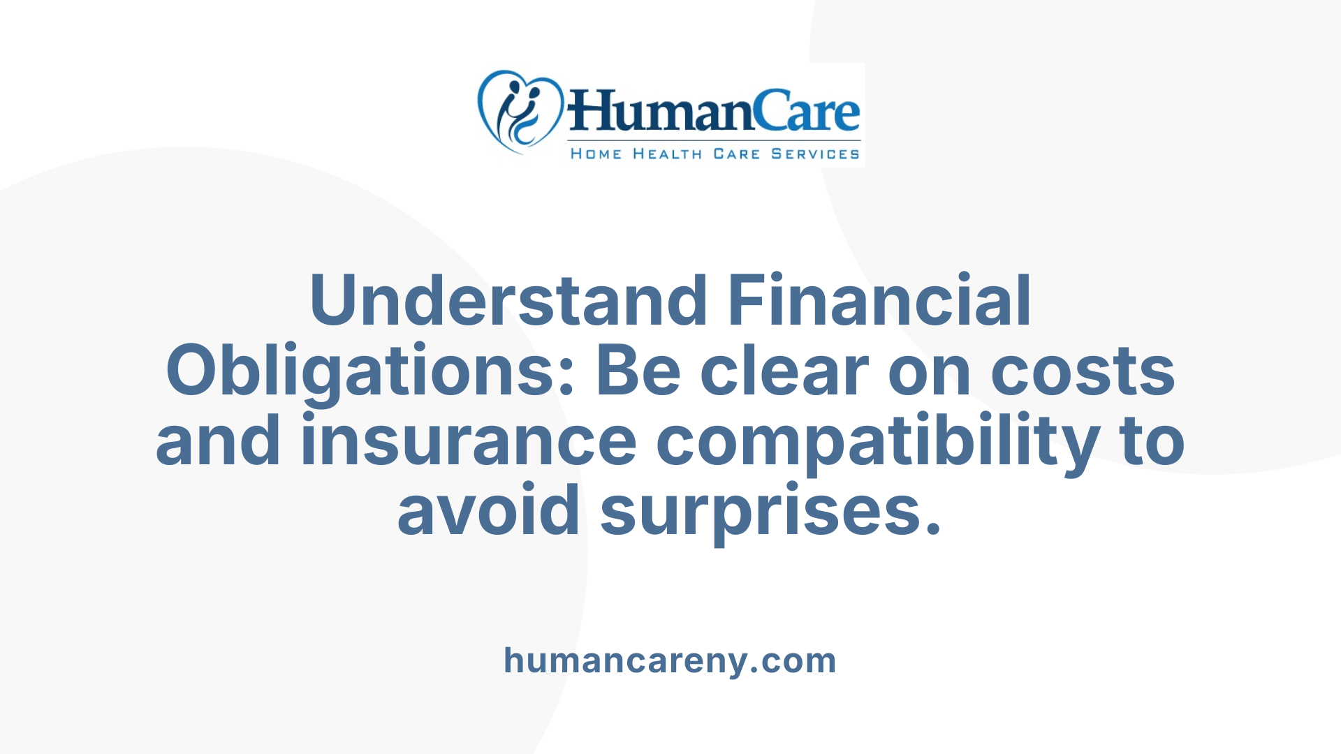 Understand Financial Obligations: Be clear on costs and insurance compatibility to avoid surprises.