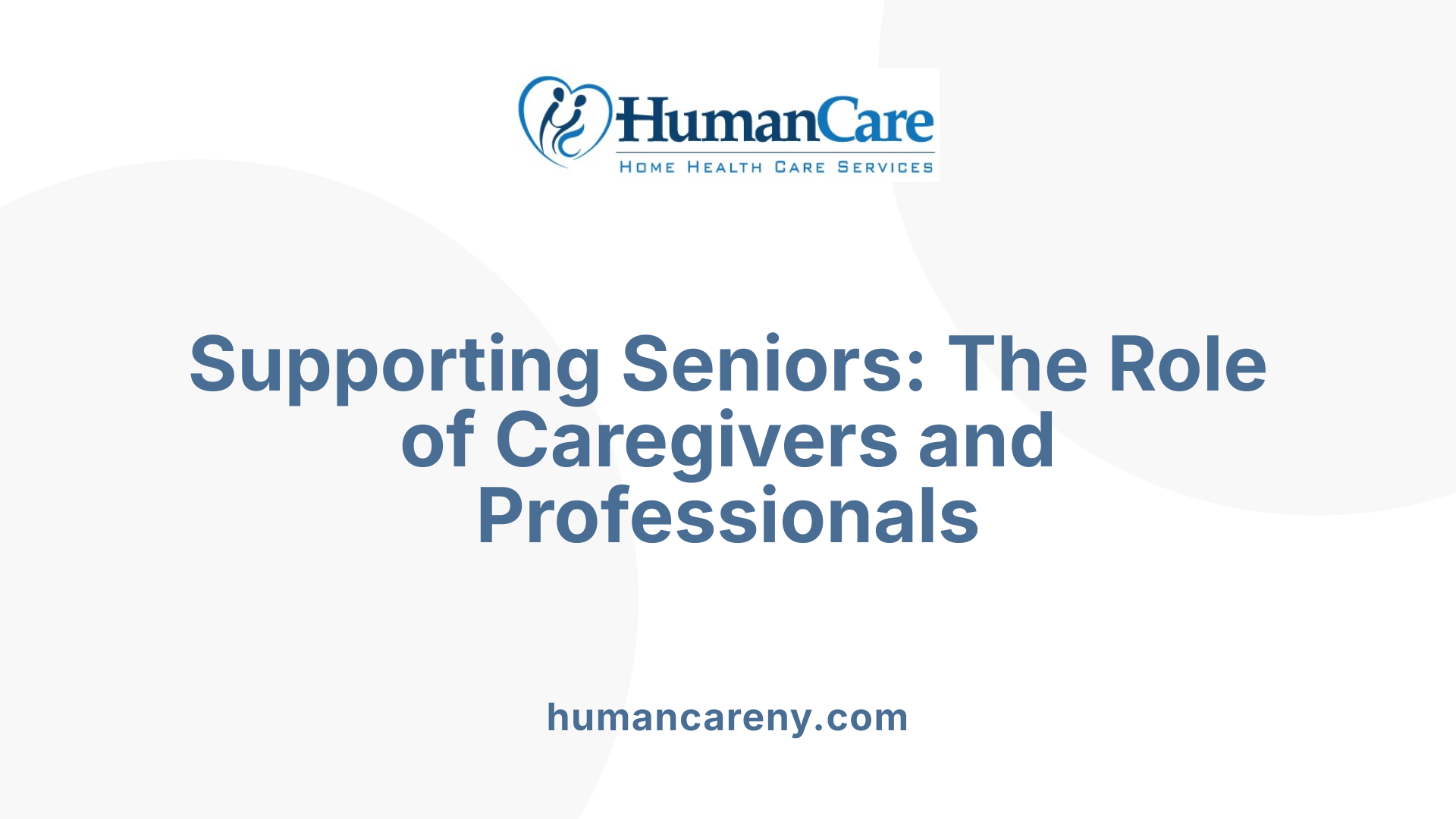 Supporting Seniors: The Role of Caregivers and Professionals