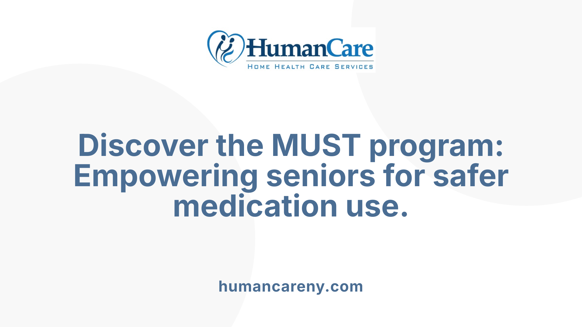 Discover the MUST program: Empowering seniors for safer medication use.