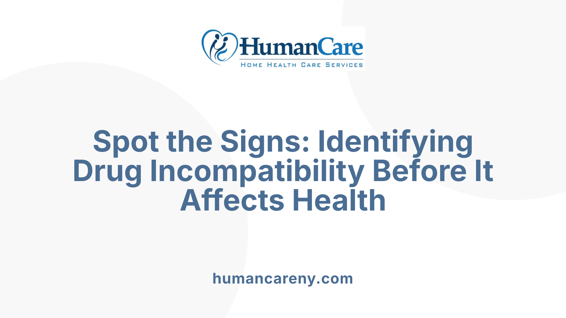 Spot the Signs: Identifying Drug Incompatibility Before It Affects Health