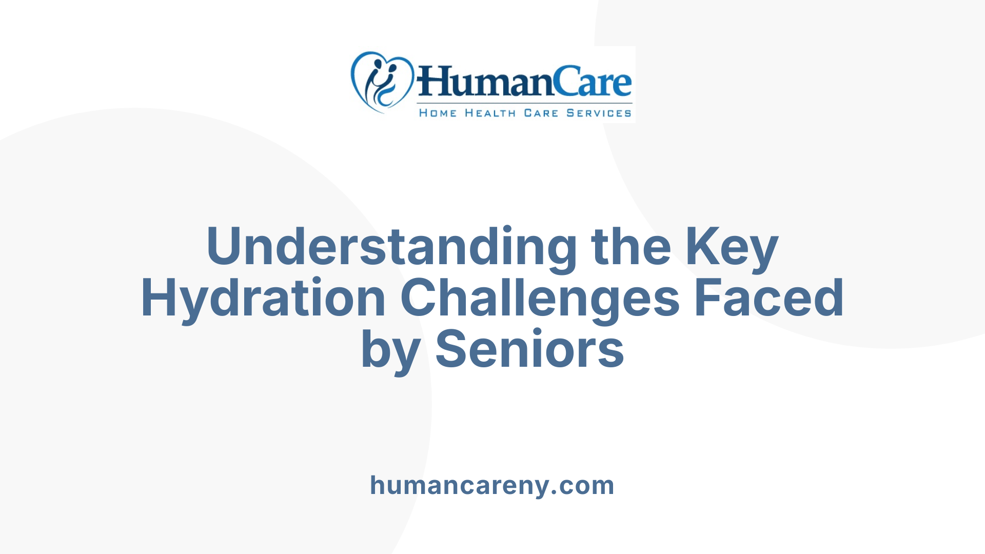 Understanding the Key Hydration Challenges Faced by Seniors