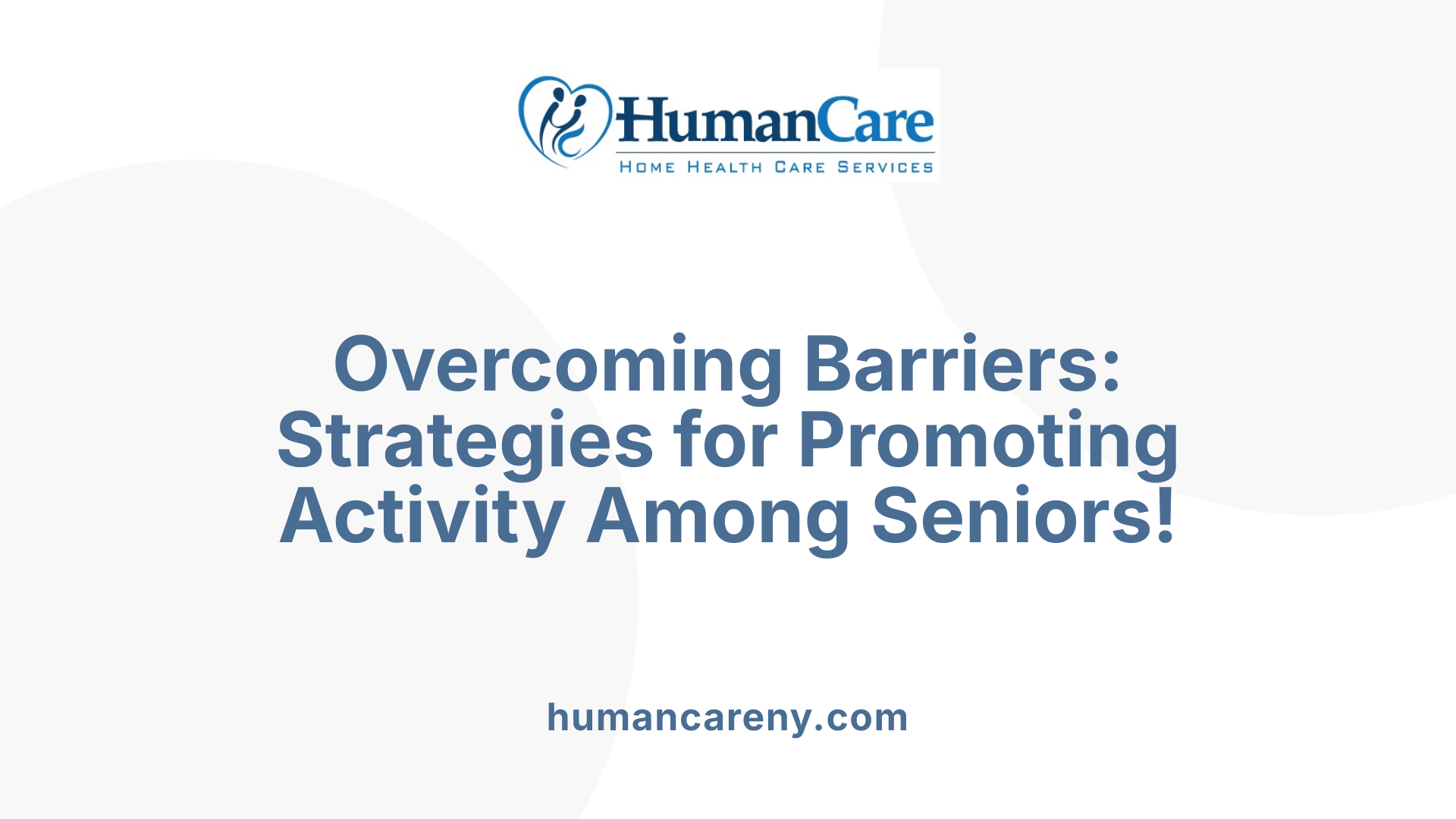 Overcoming Barriers: Strategies for Promoting Activity Among Seniors!