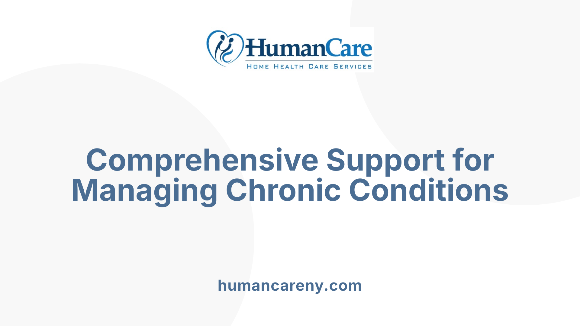 Comprehensive Support for Managing Chronic Conditions