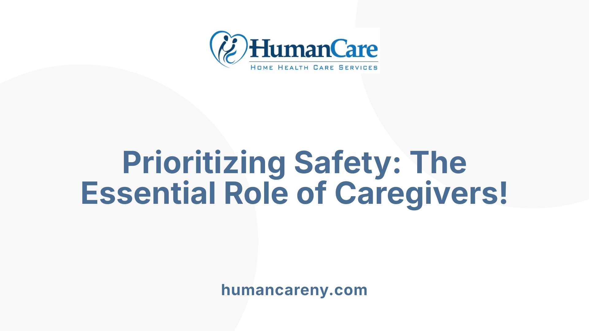 Prioritizing Safety: The Essential Role of Caregivers!