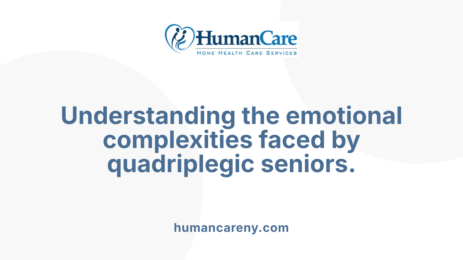 Understanding the emotional complexities faced by quadriplegic seniors.