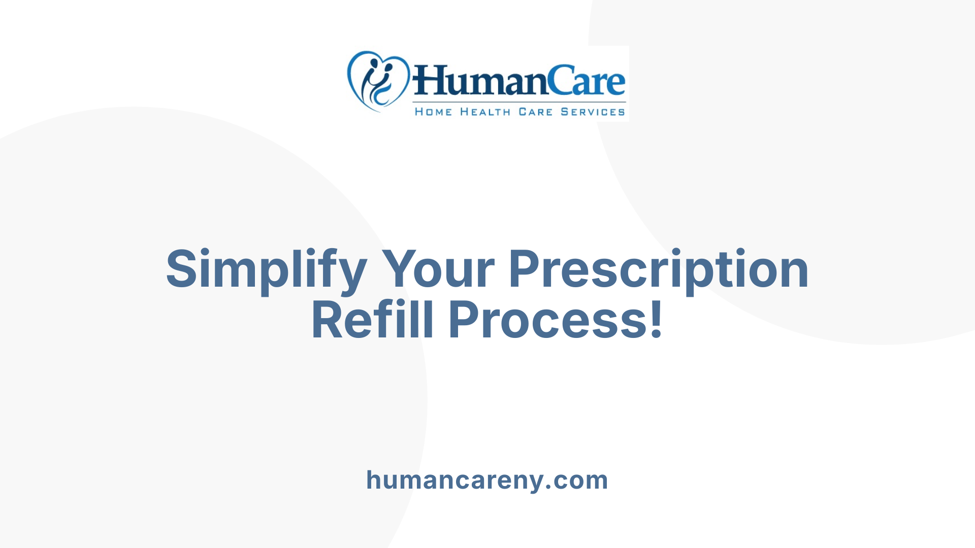 Simplify Your Prescription Refill Process!