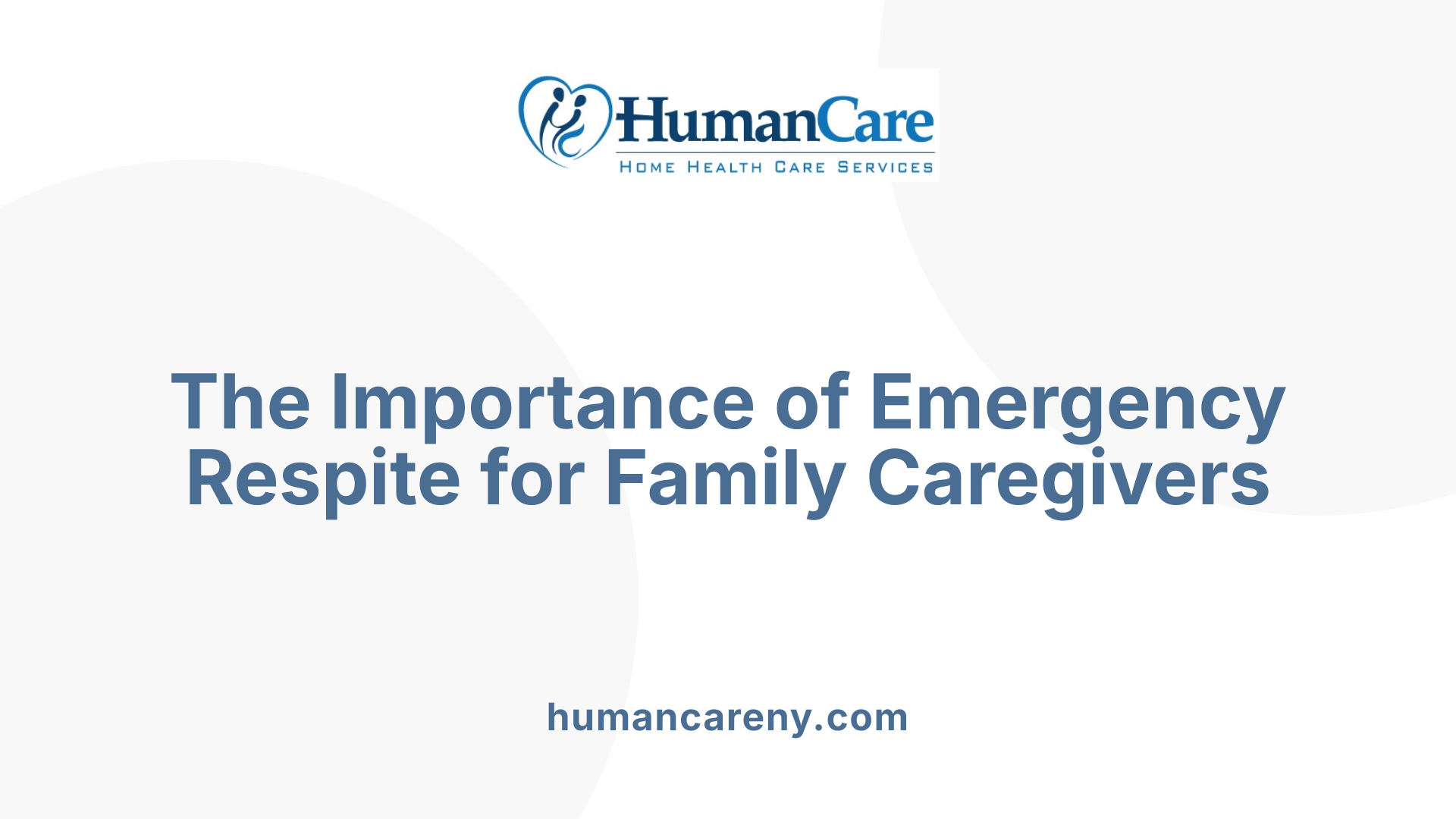 The Importance of Emergency Respite for Family Caregivers