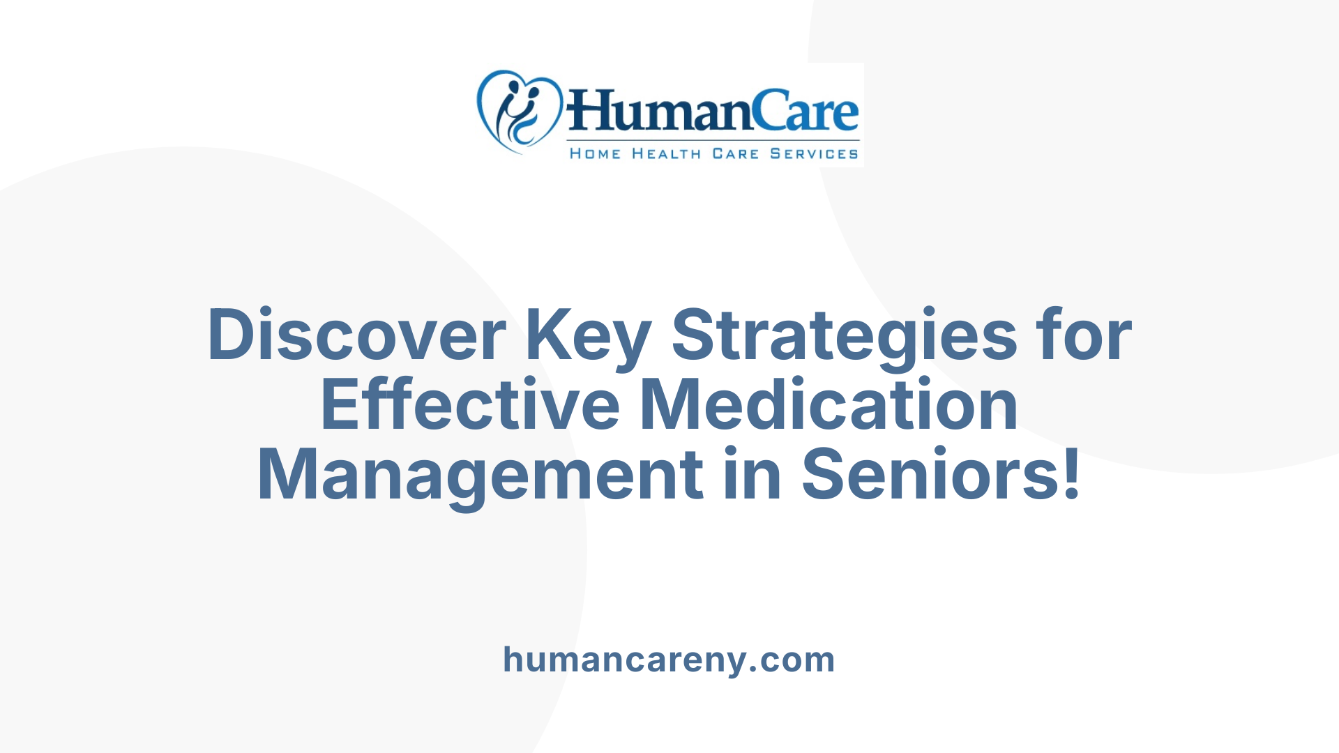 Discover Key Strategies for Effective Medication Management in Seniors!