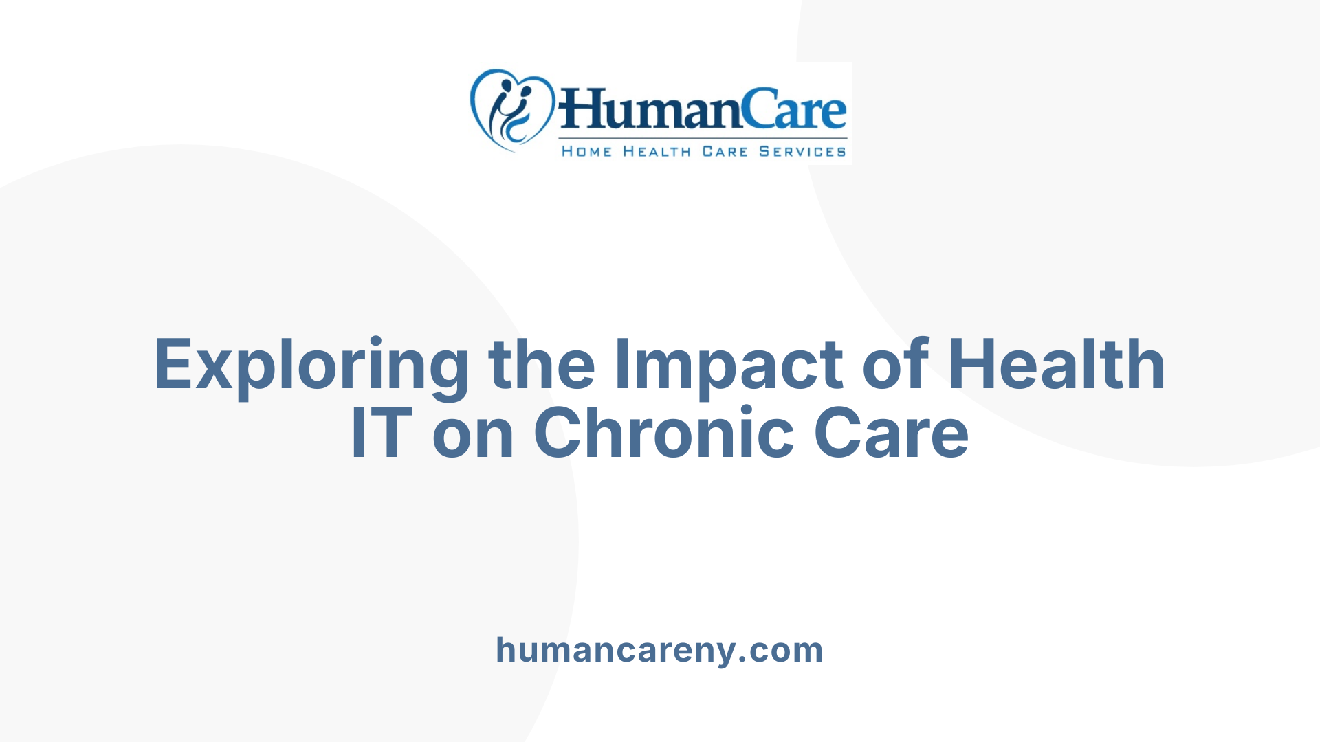 Exploring the Impact of Health IT on Chronic Care