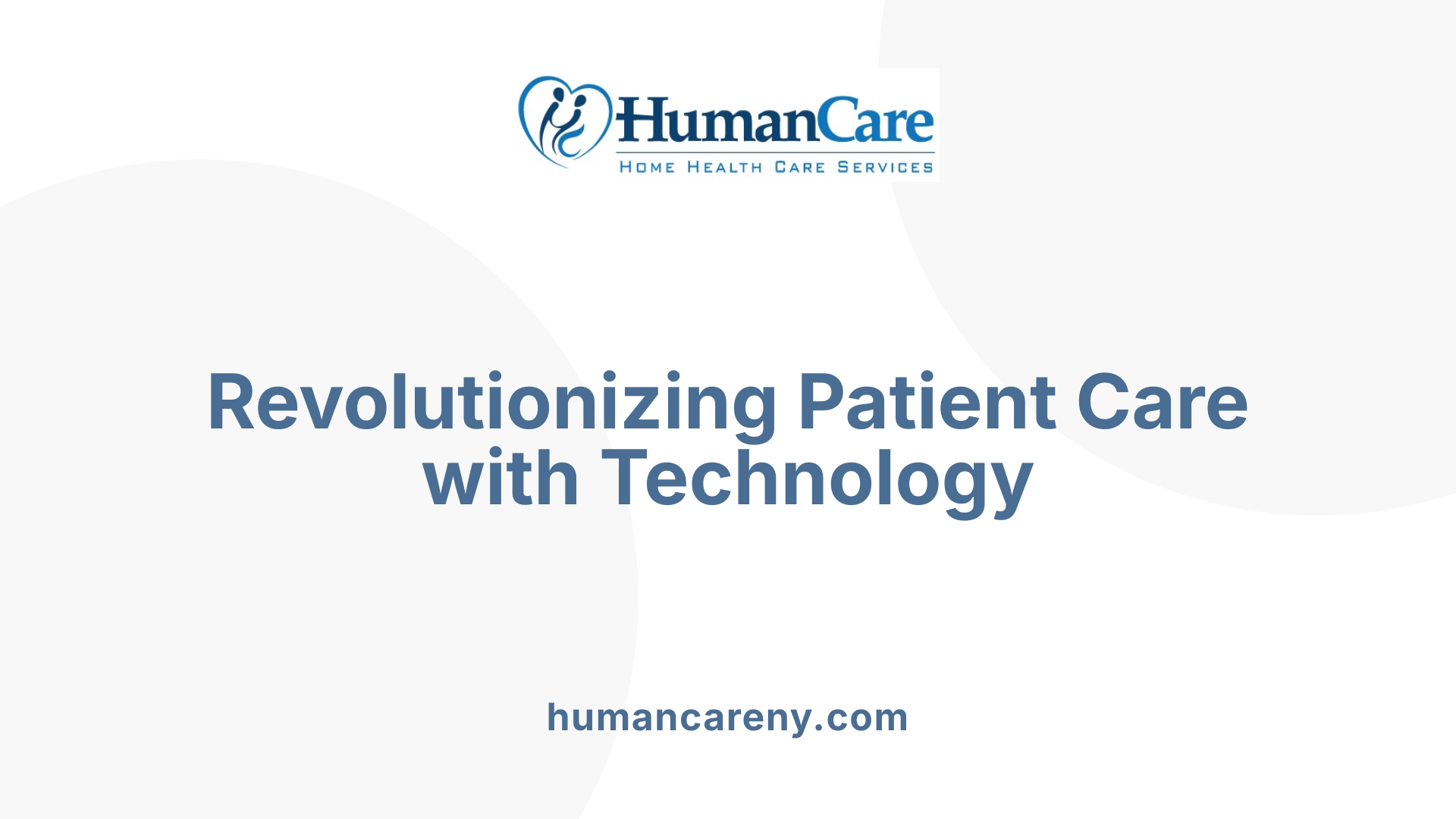 Revolutionizing Patient Care with Technology