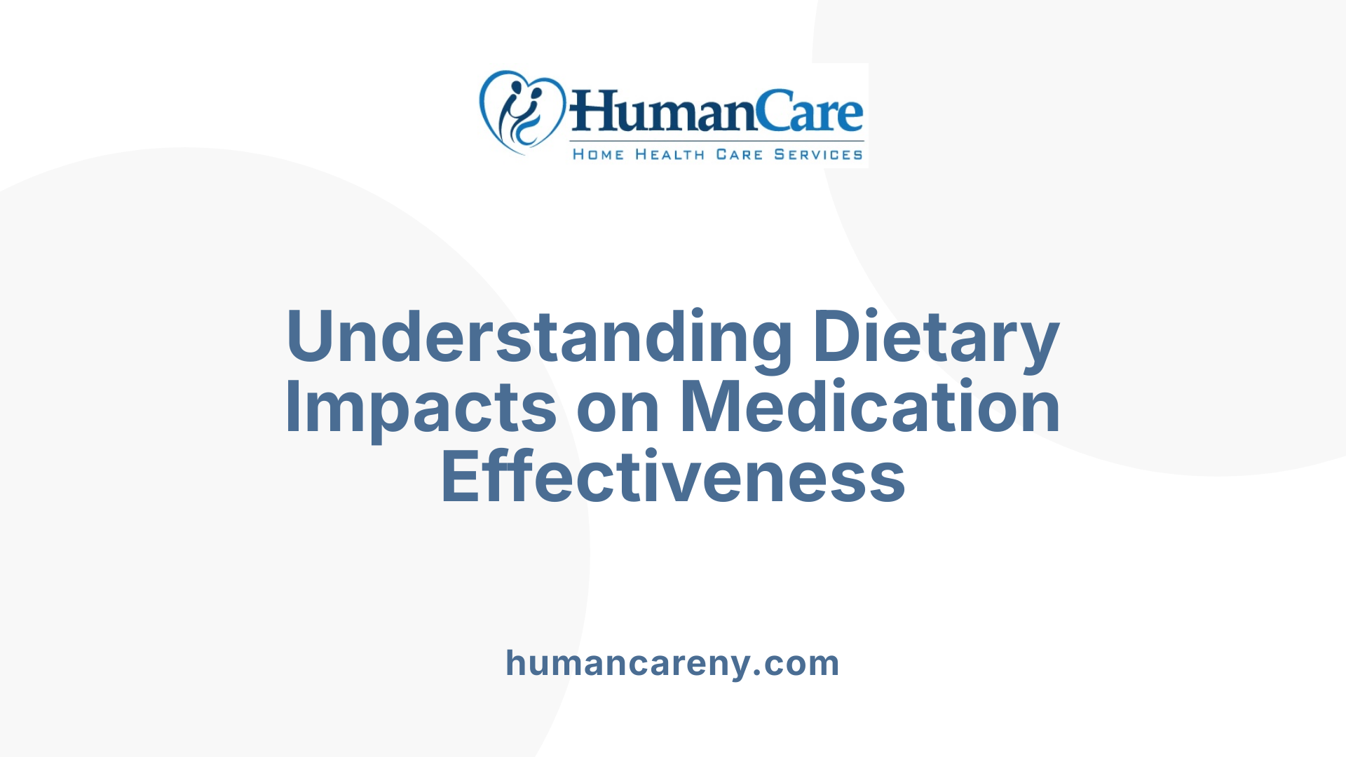 Understanding Dietary Impacts on Medication Effectiveness