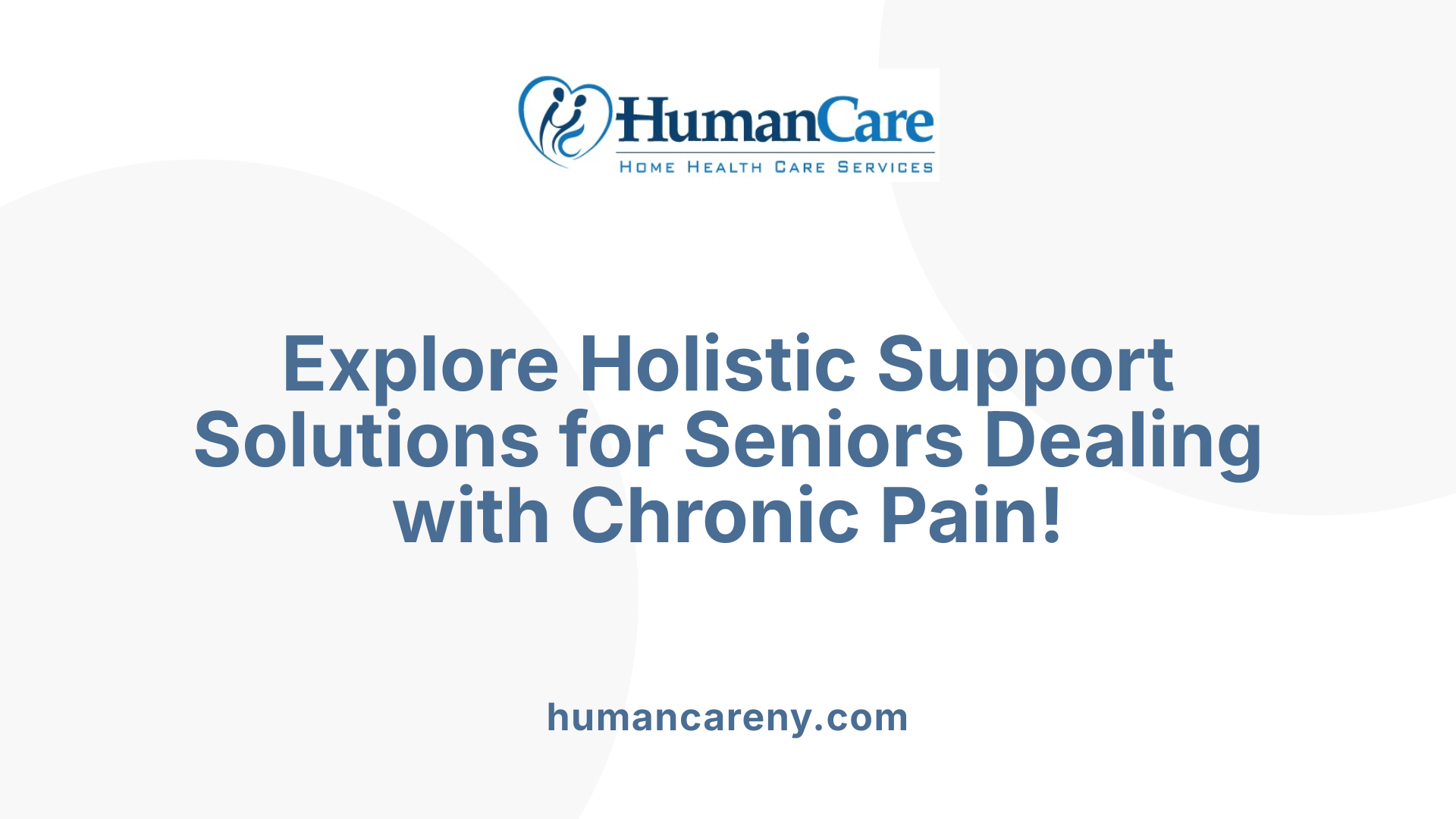 Explore Holistic Support Solutions for Seniors Dealing with Chronic Pain!