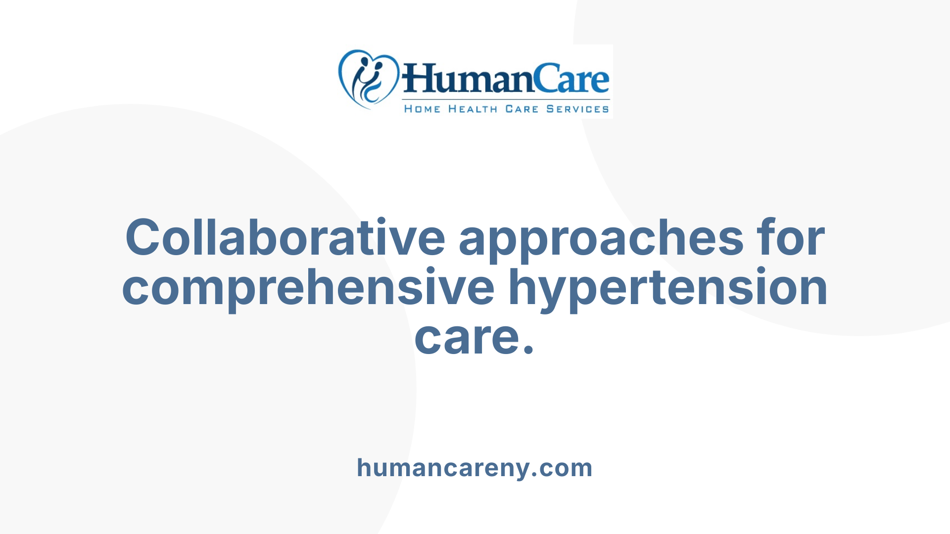 Collaborative approaches for comprehensive hypertension care.