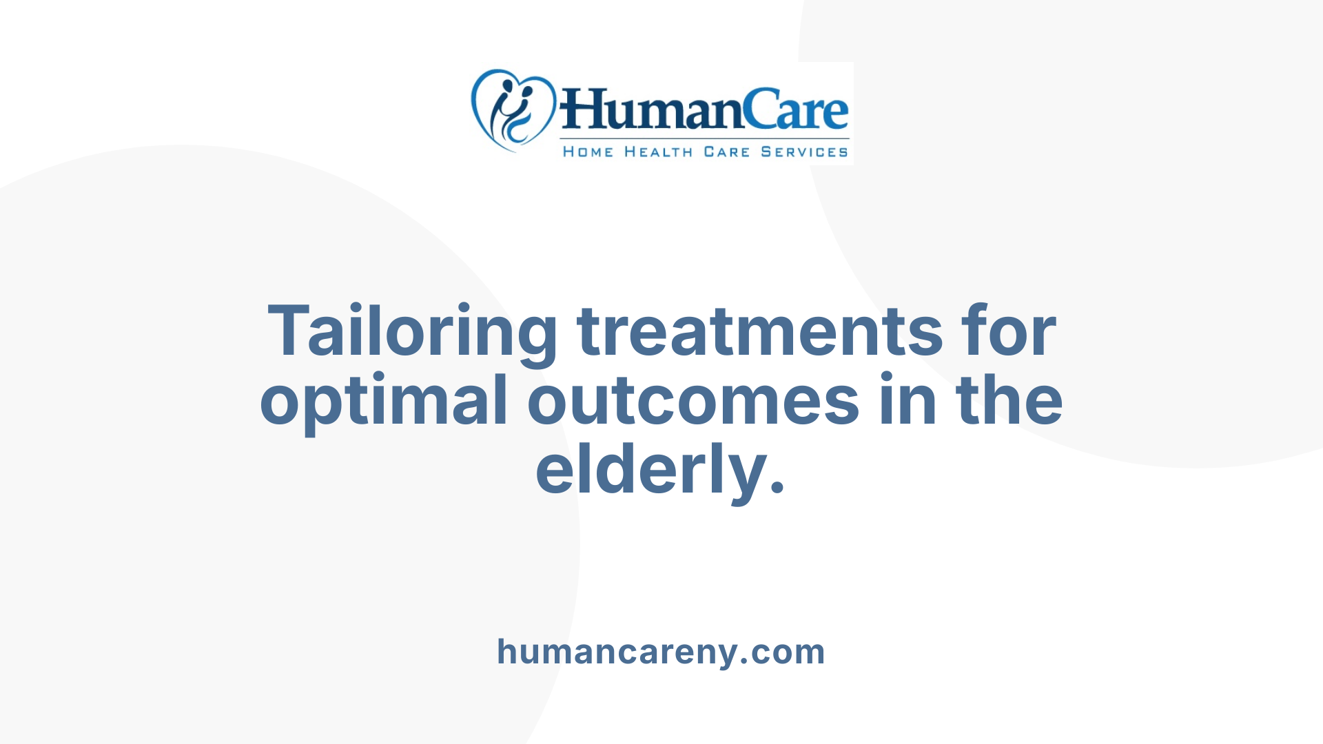 Tailoring treatments for optimal outcomes in the elderly.