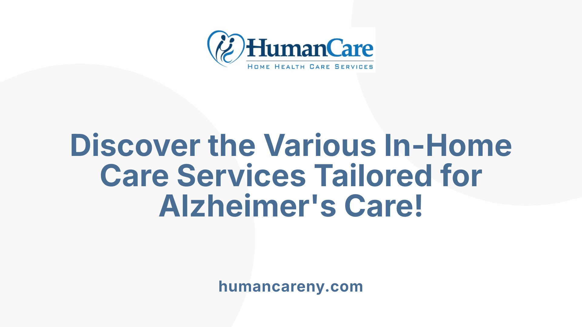 Discover the Various In-Home Care Services Tailored for Alzheimer's Care!